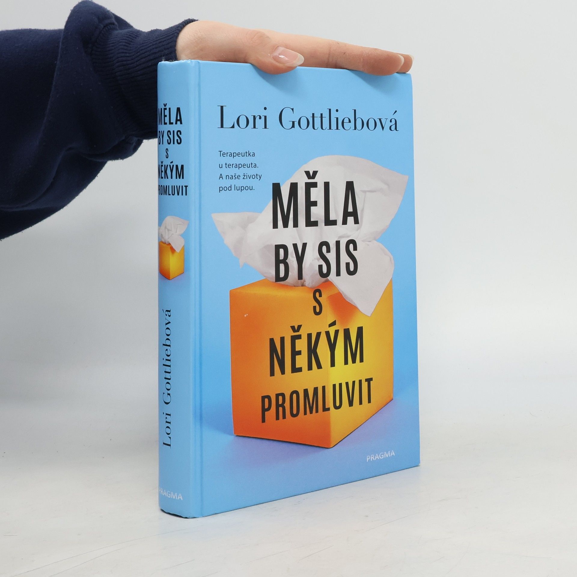 Lori Gottlieb Měla by sis s někým promluvit