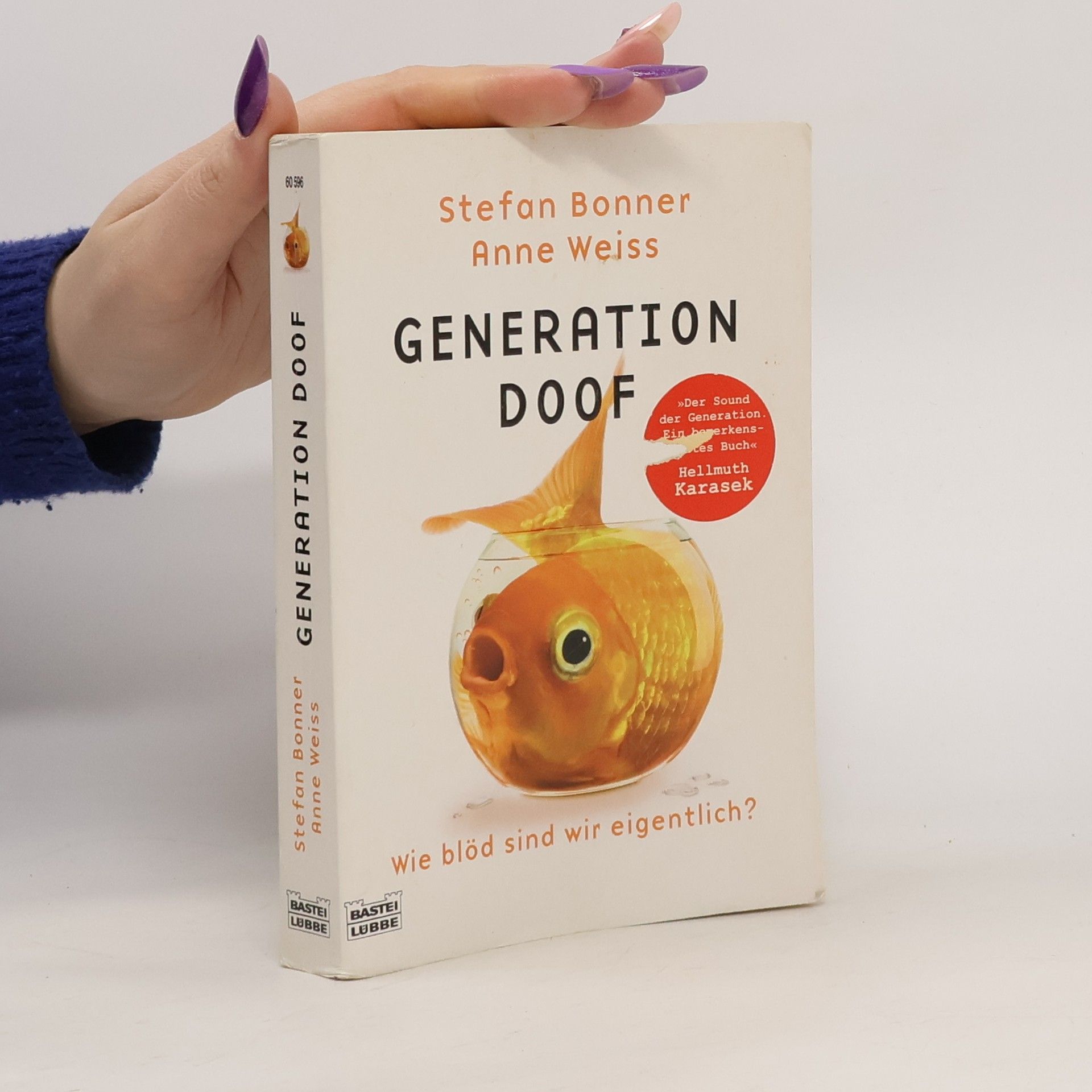 Stefan Bonner Generation Doof