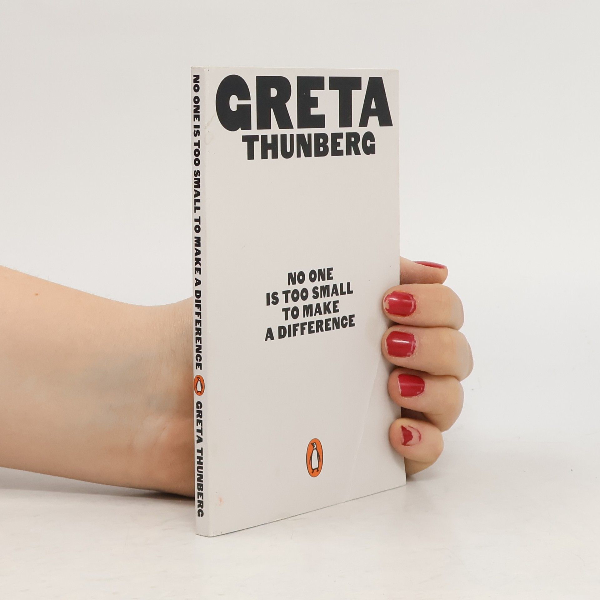 Greta Thunberg No One Is Too Small to Make a Difference
