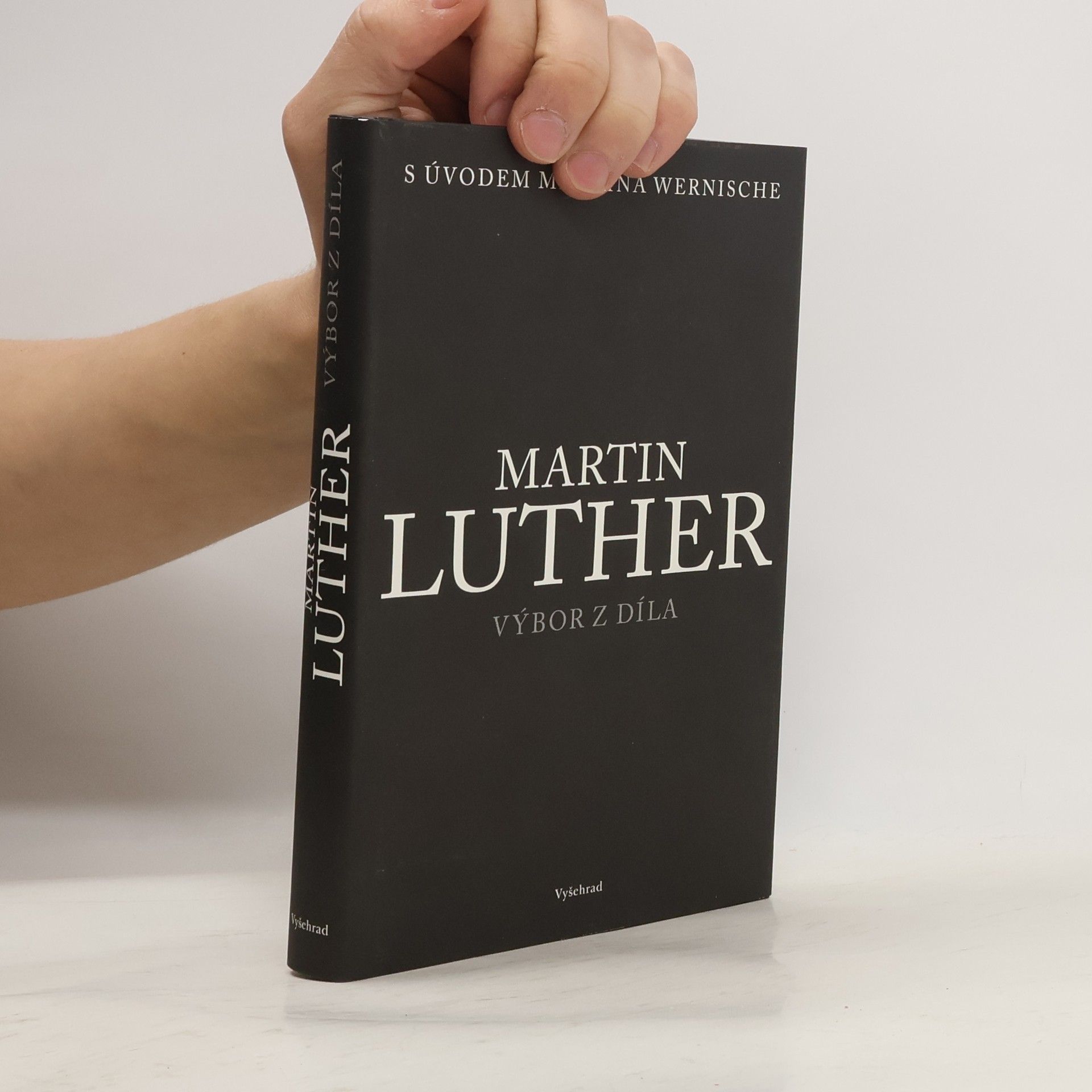 Martin Luther Martin Luther : výbor z díla