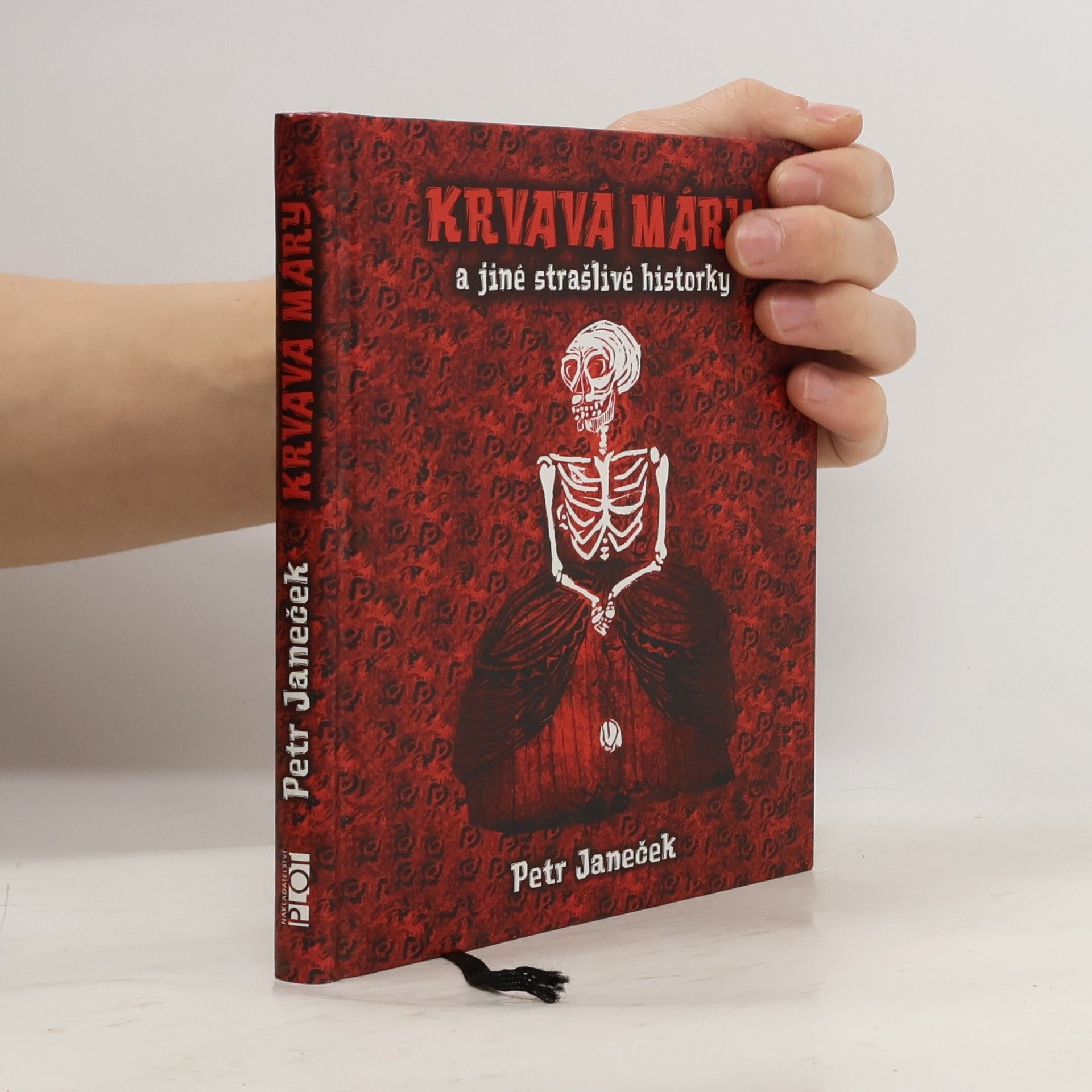 Petr Janeček Krvavá Máry a jiné strašlivé historky