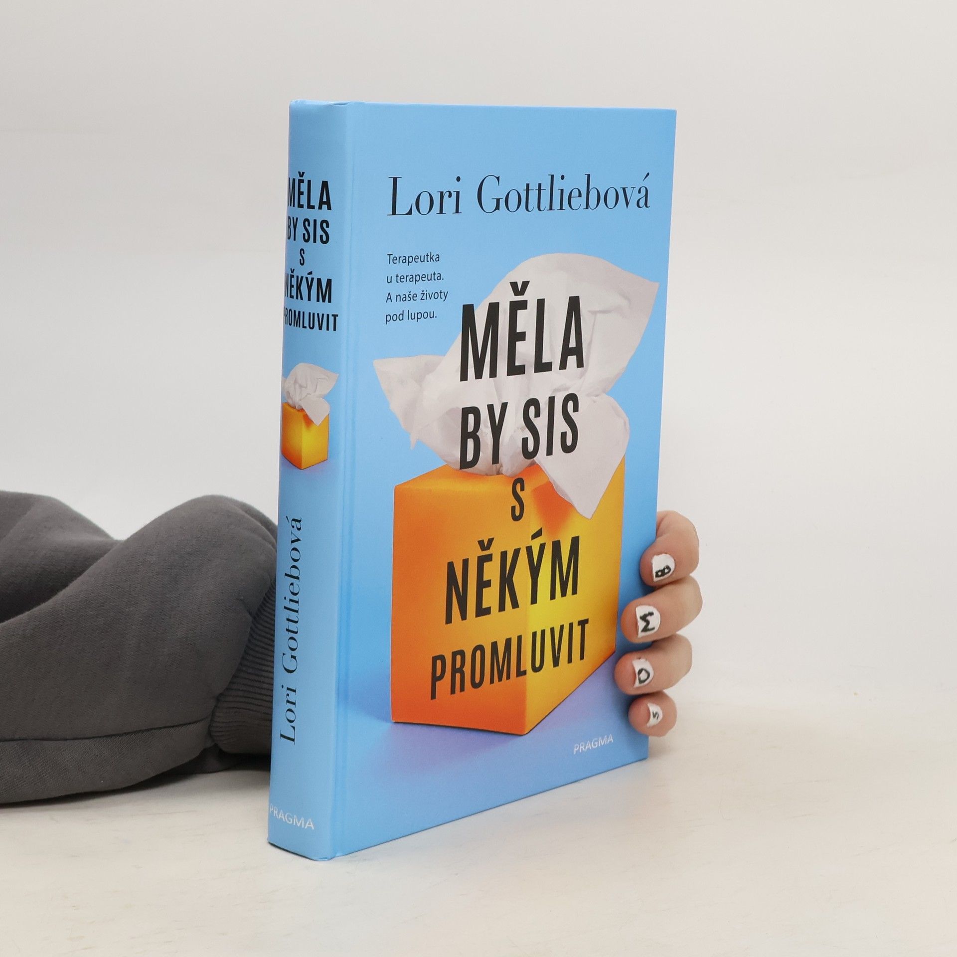 Lori Gottlieb Měla by sis s někým promluvit