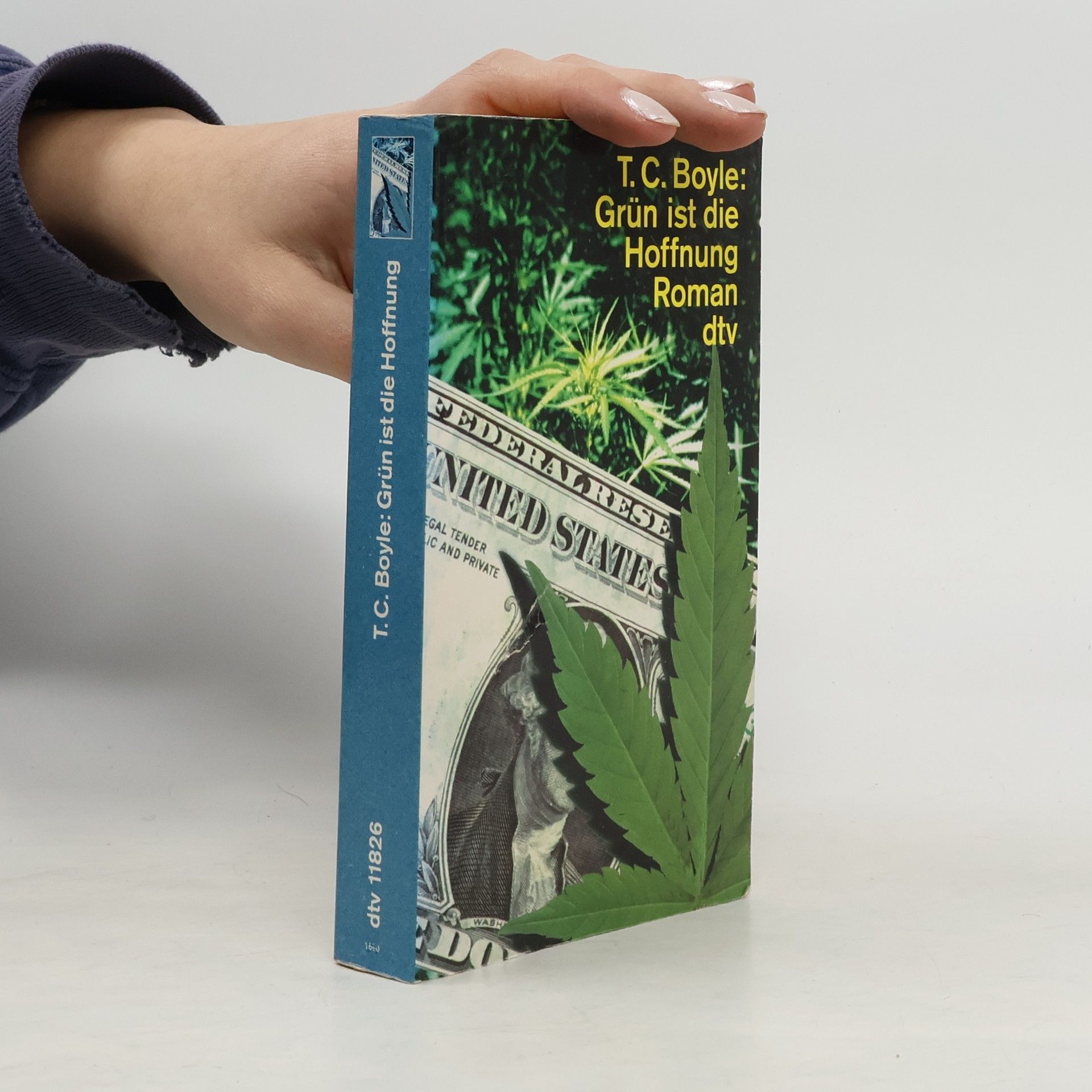T. Coraghessan Boyle Grün ist die Hoffnung