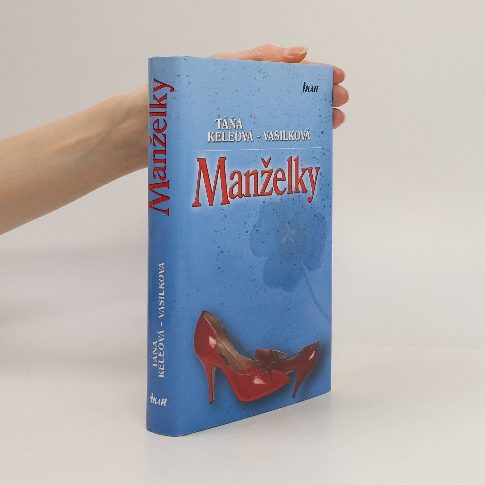 Táňa Keleová Vasilková Manželky