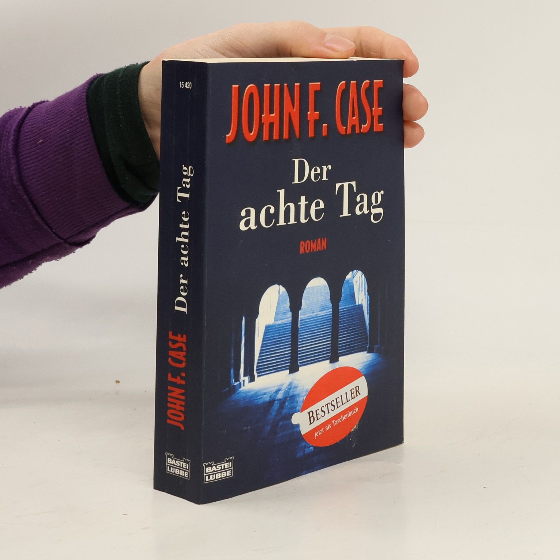 John Case Der achte Tag