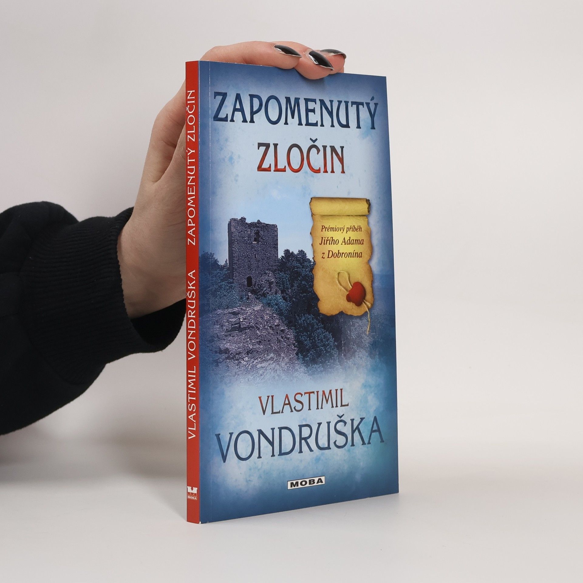 Vlastimil Vondruška Zapomenutý zločin