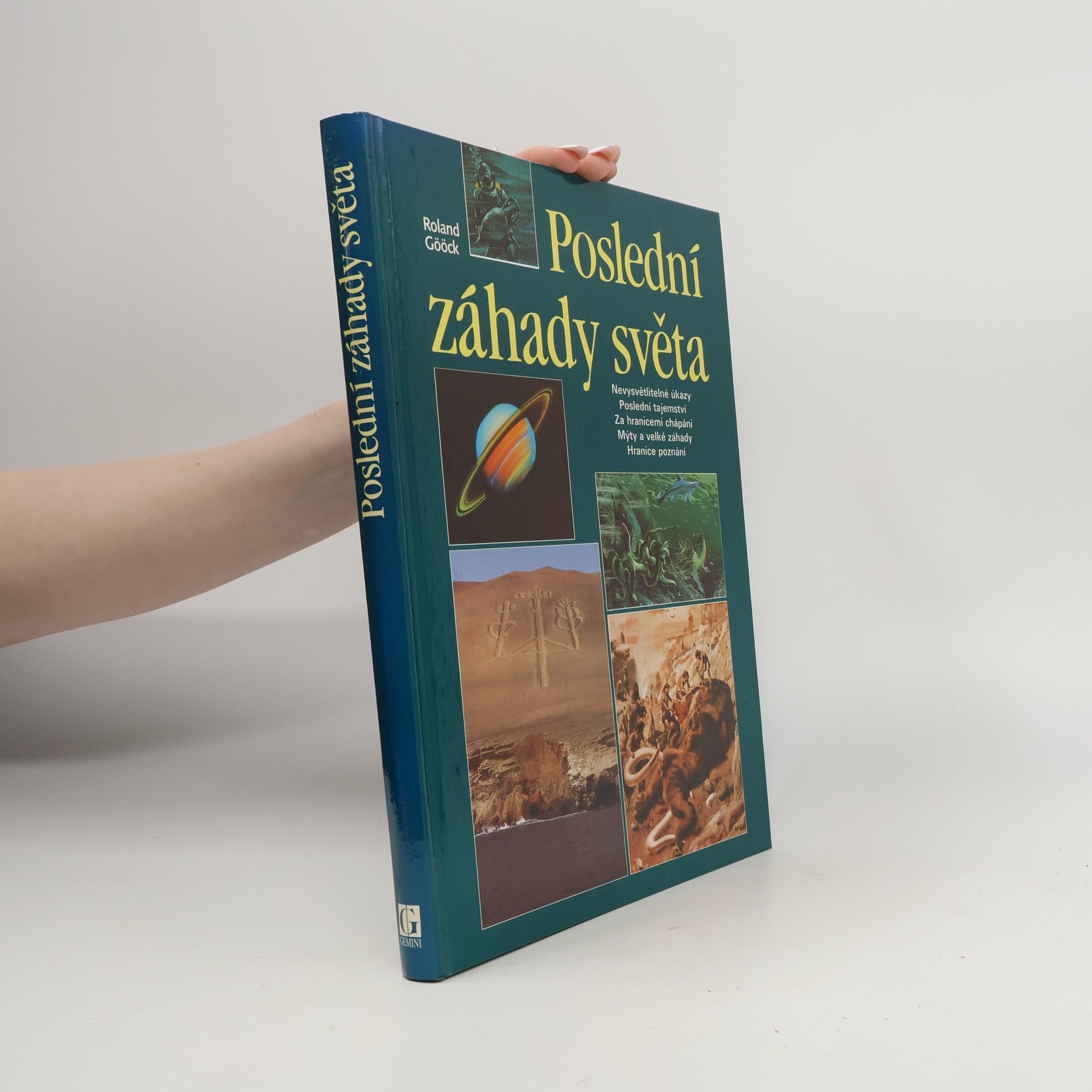 Roland Gööck Poslední záhady světa
