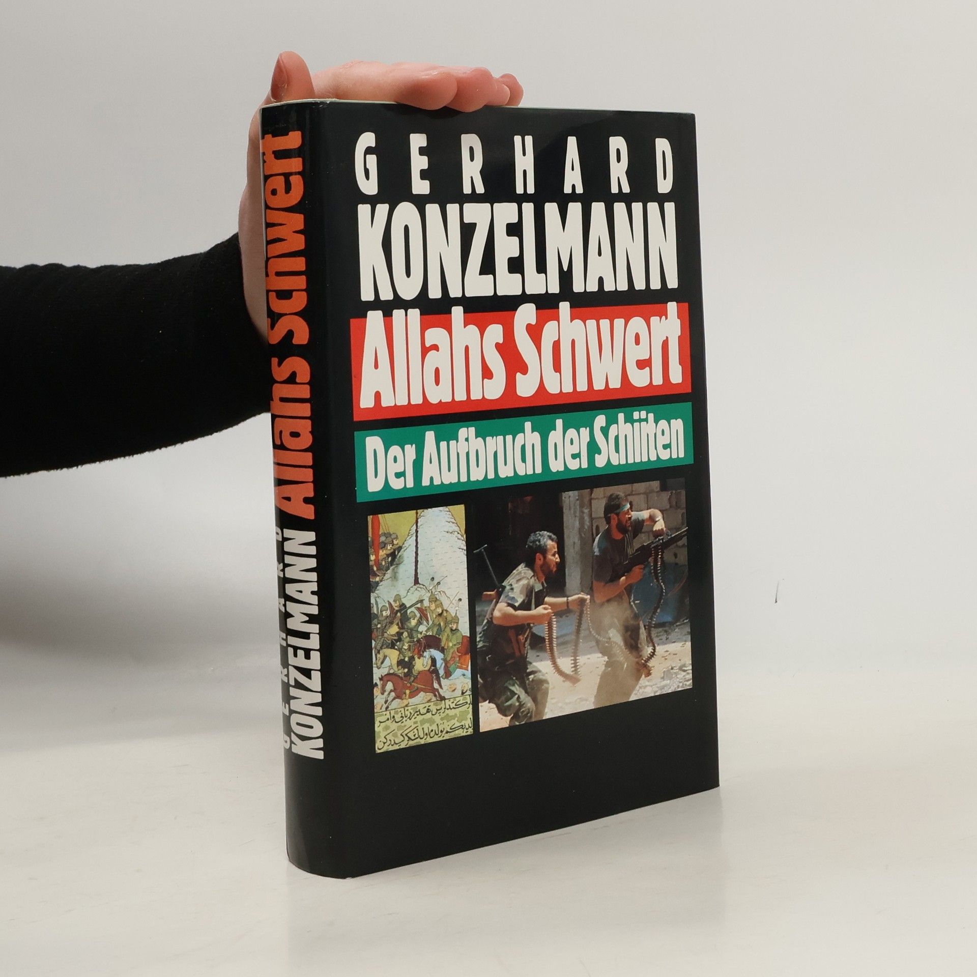 Gerhard Konzelmann Allahs Schwert. der Aufbruch der Schiiten