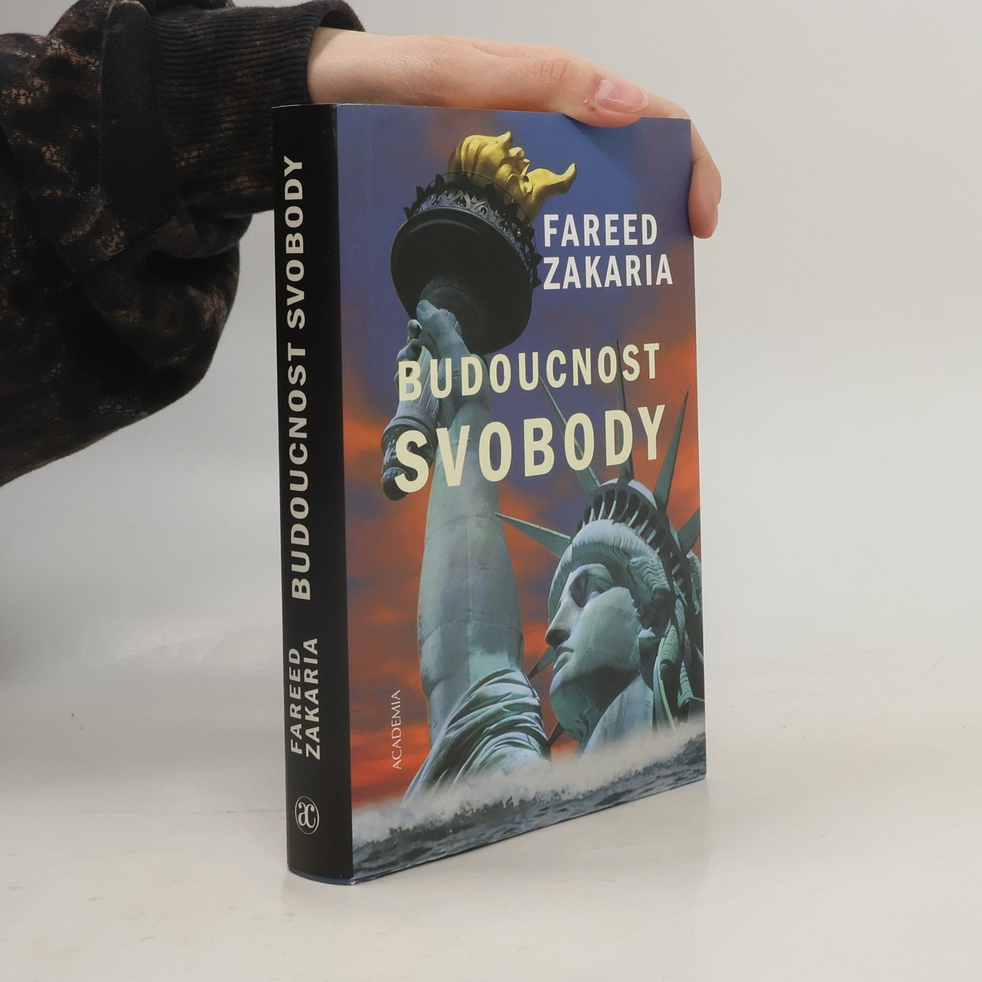 Fareed Zakaria Budoucnost svobody