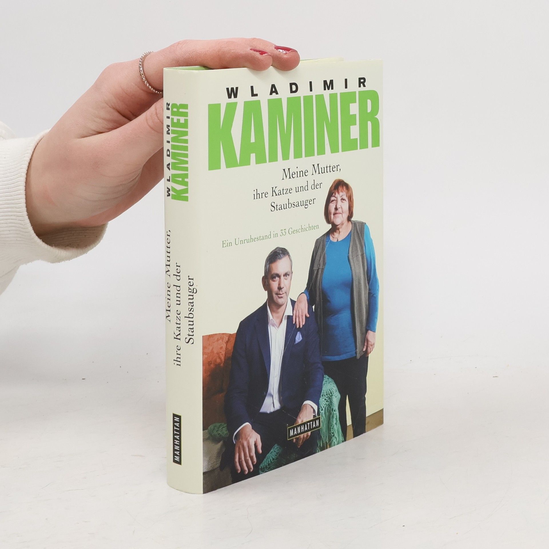 Wladimir Kaminer Meine Mutter, ihre Katze und der Staubsauger