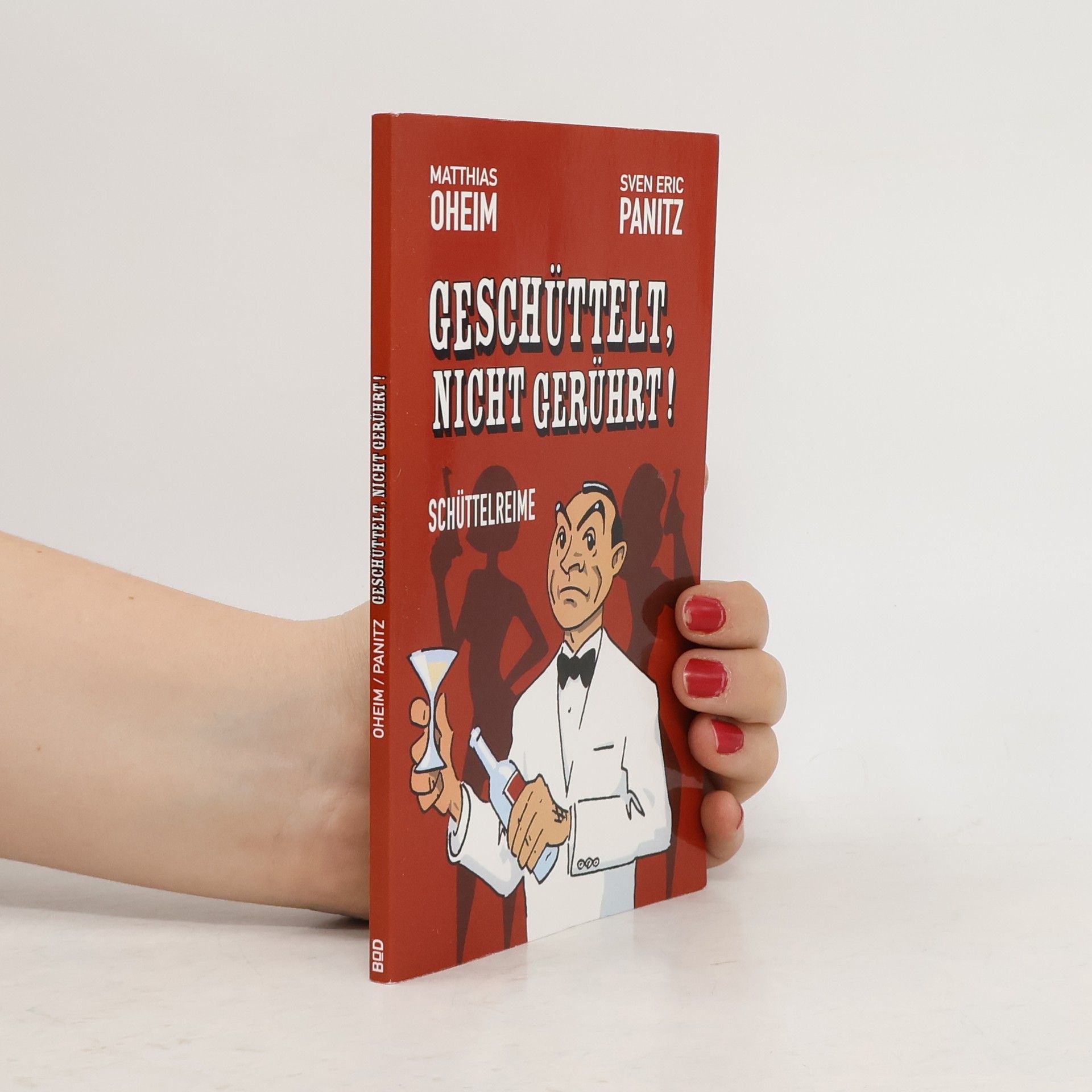 Matthias Oheim Geschüttelt, nicht gerührt!