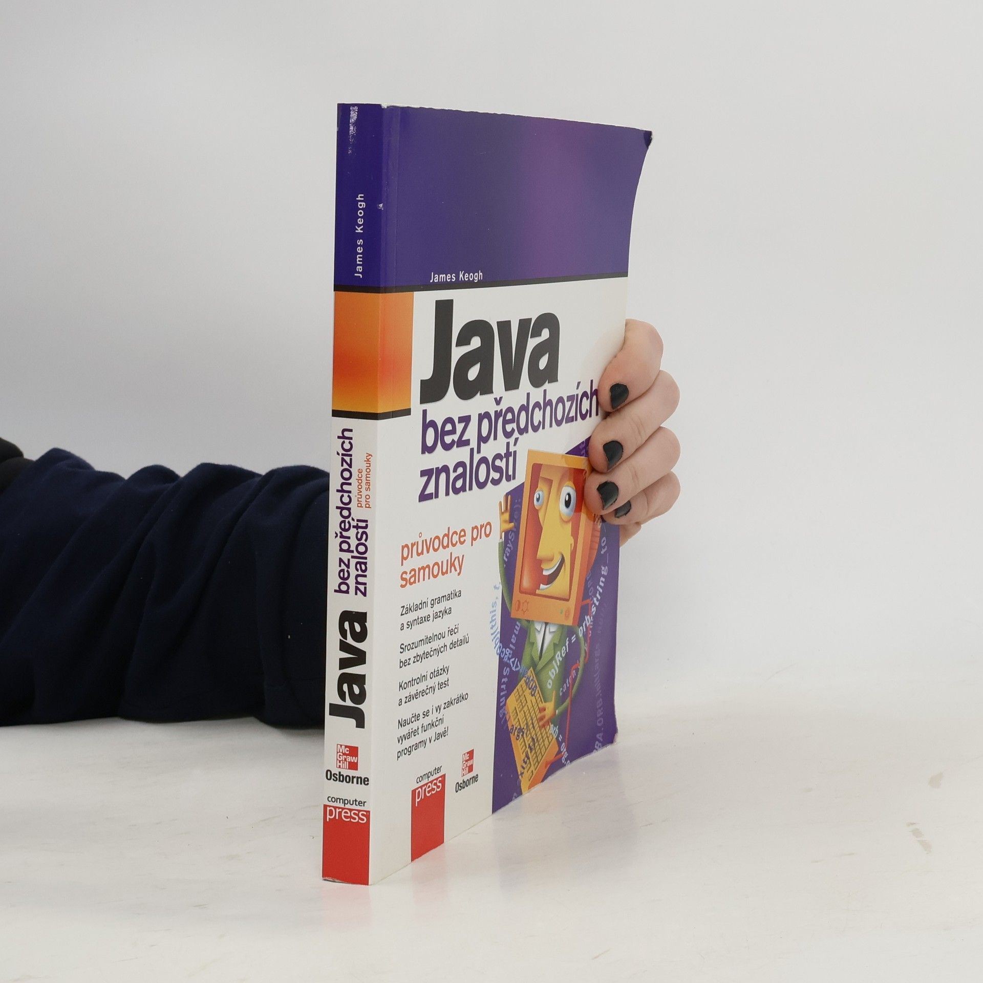 Jim Keogh Java bez předchozích znalostí. Průvodce pro samouky