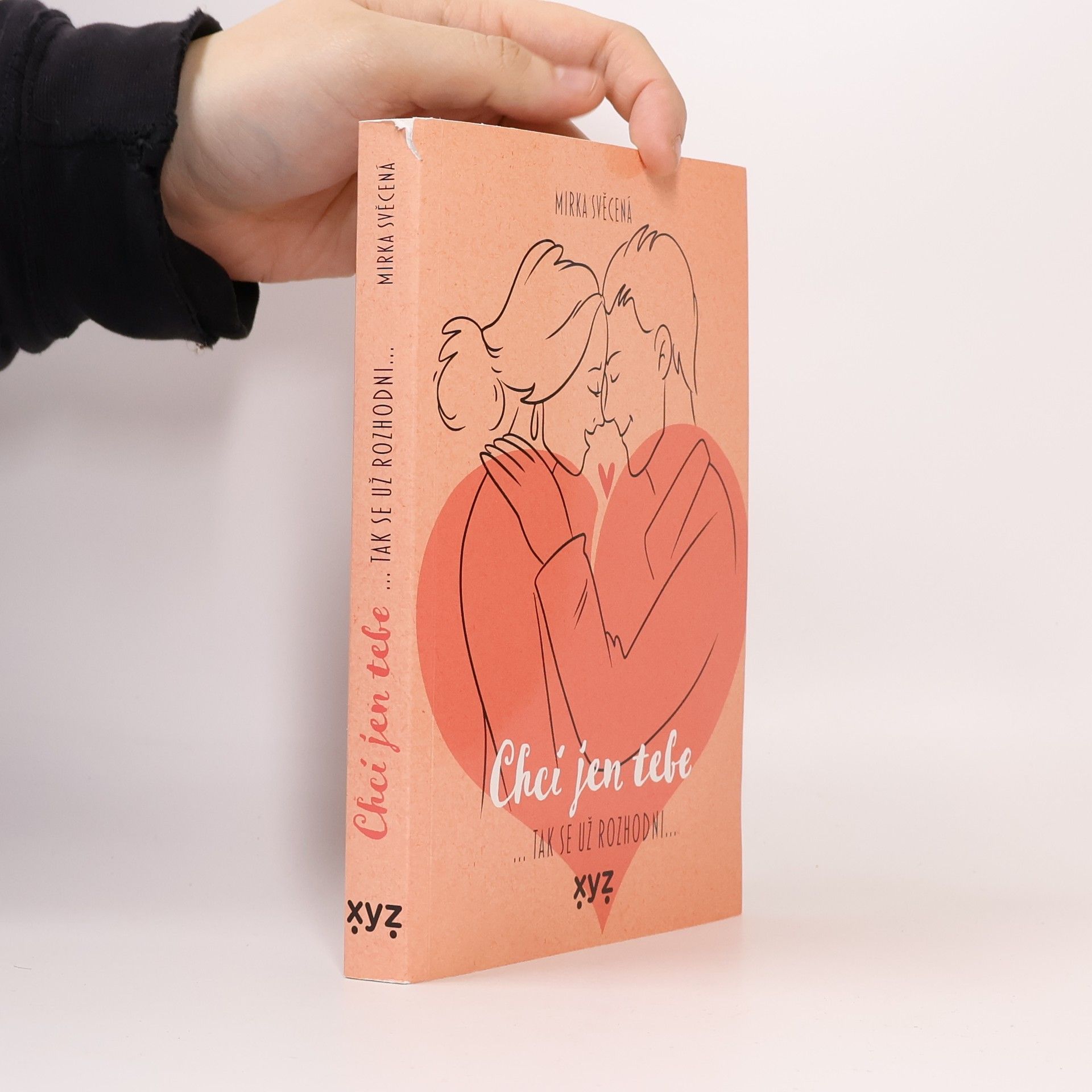 Chci jen tebe. Tak se už rozhodni