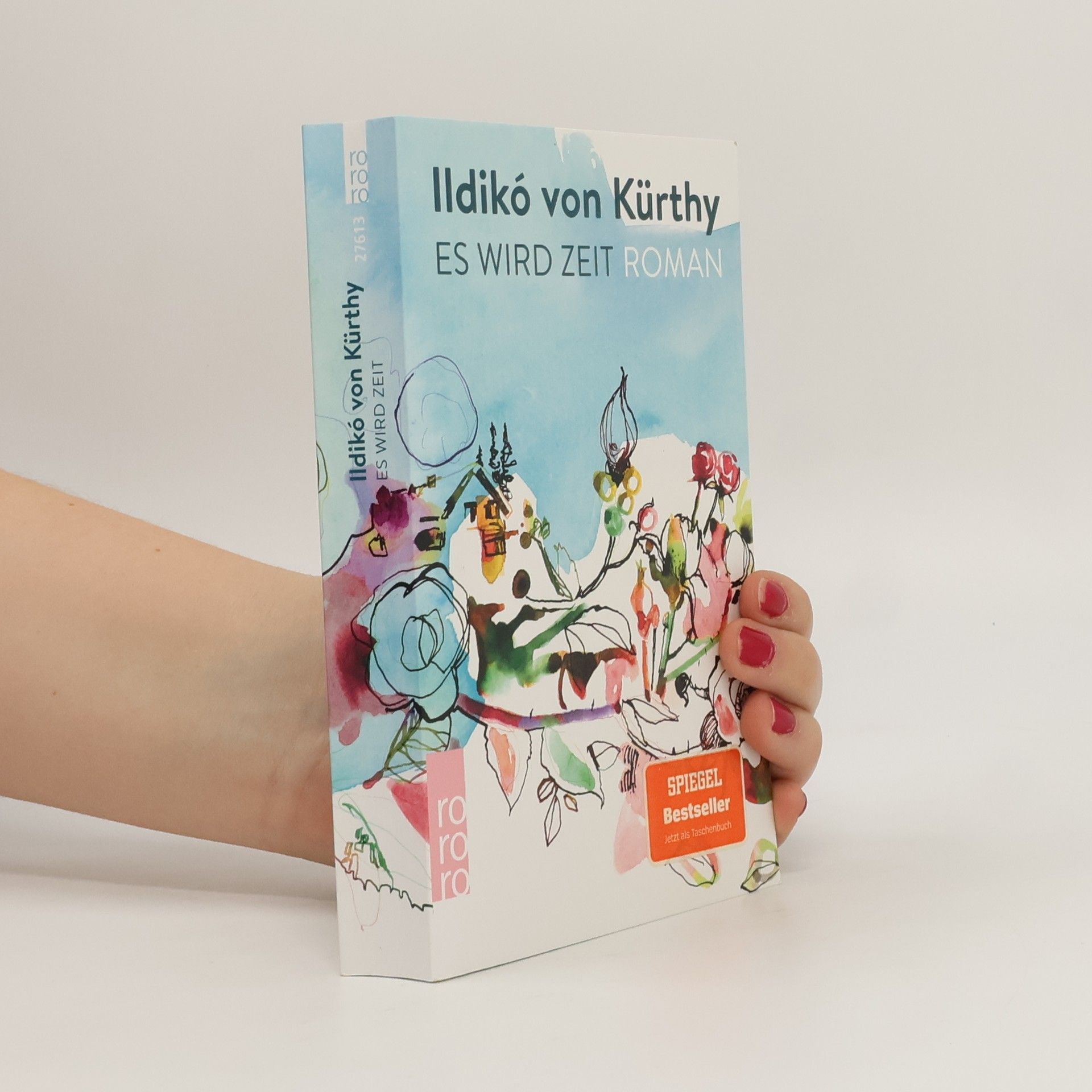 Ildikó von Kürthy Es wird Zeit