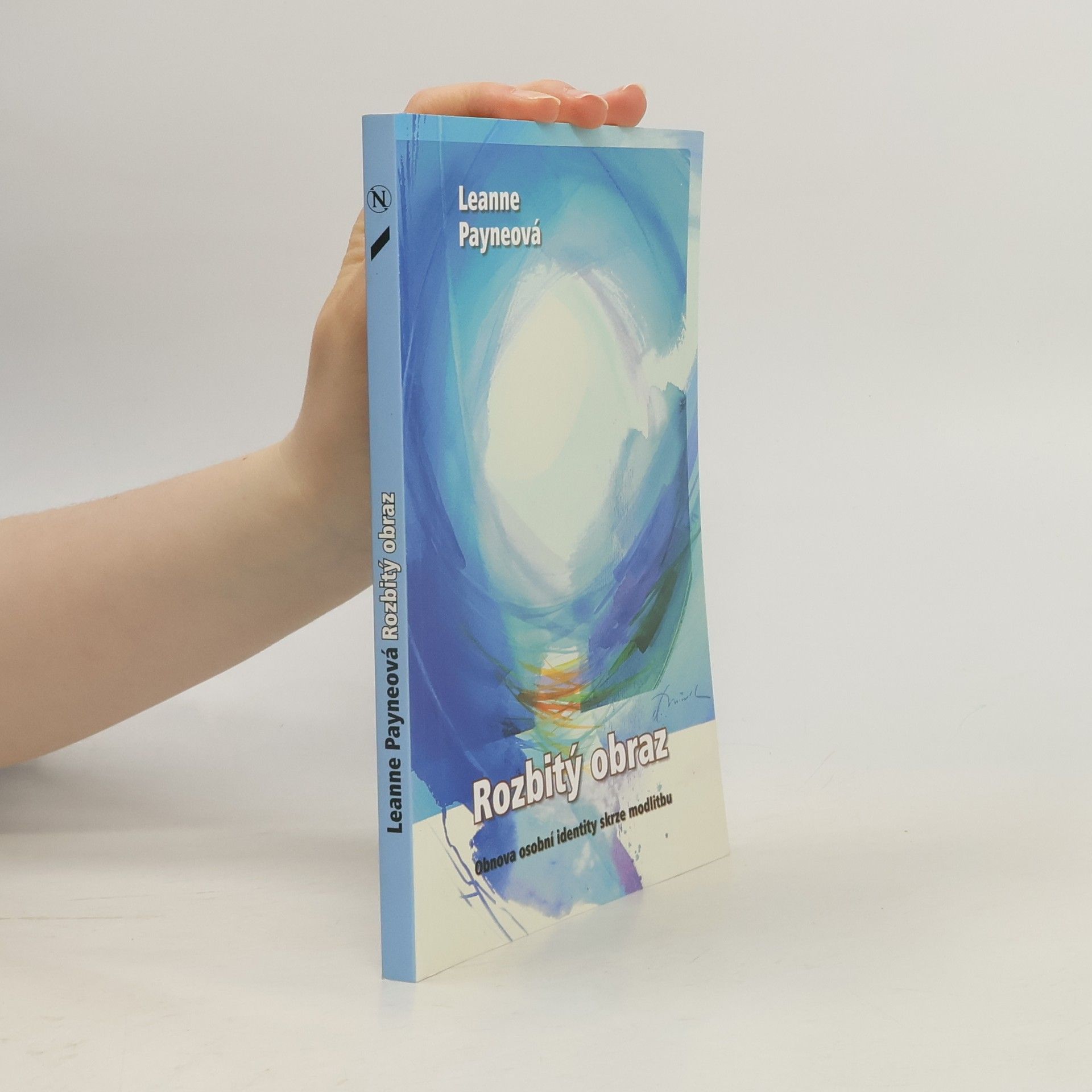 Leanne Payne Rozbitý obraz