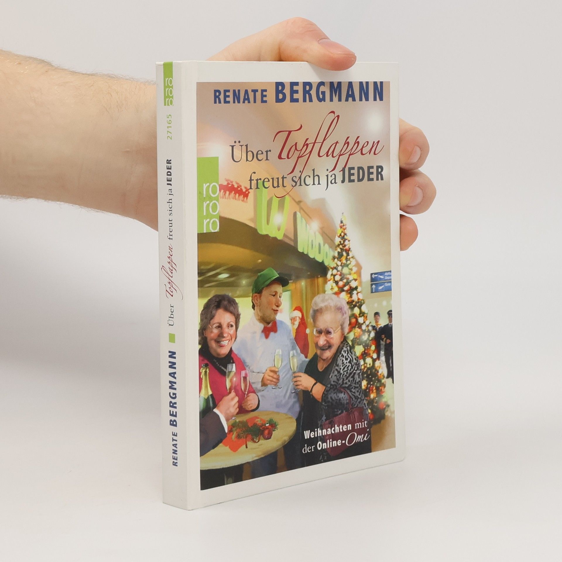 Renate Bergmann Über Topflappen freut sich ja jeder