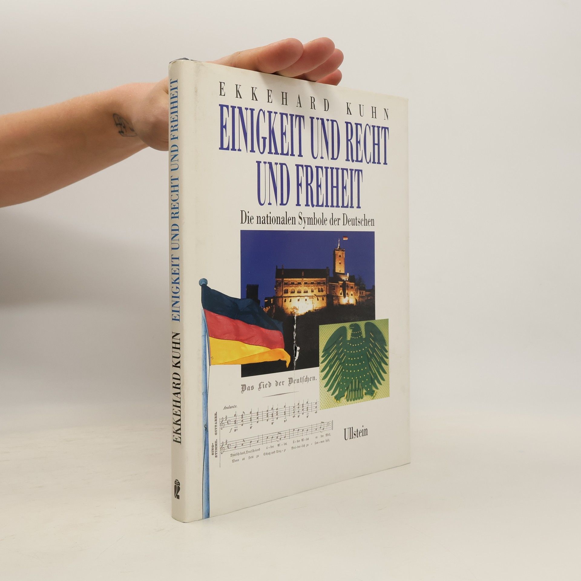 Ekkehard Kuhn Einigkeit und Recht und Freiheit