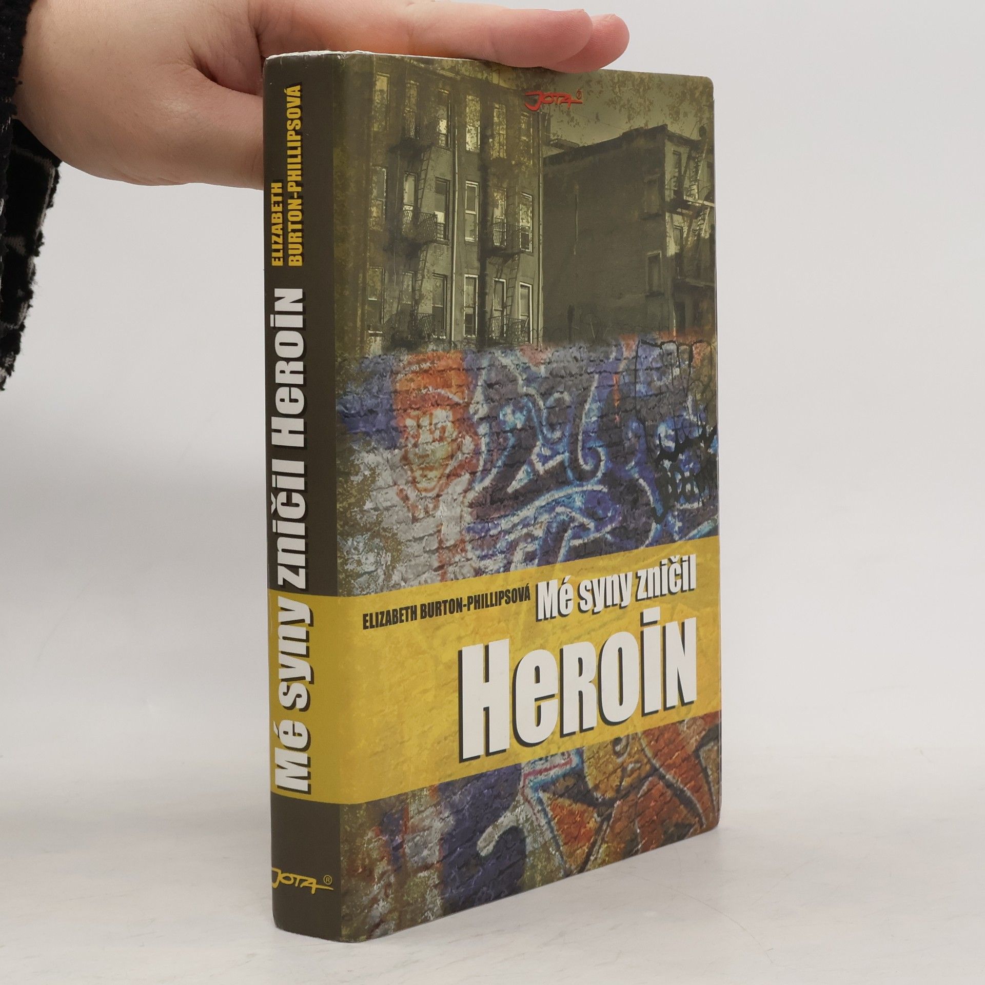 Elizabeth BurtonPhillips Mé syny zničil heroin