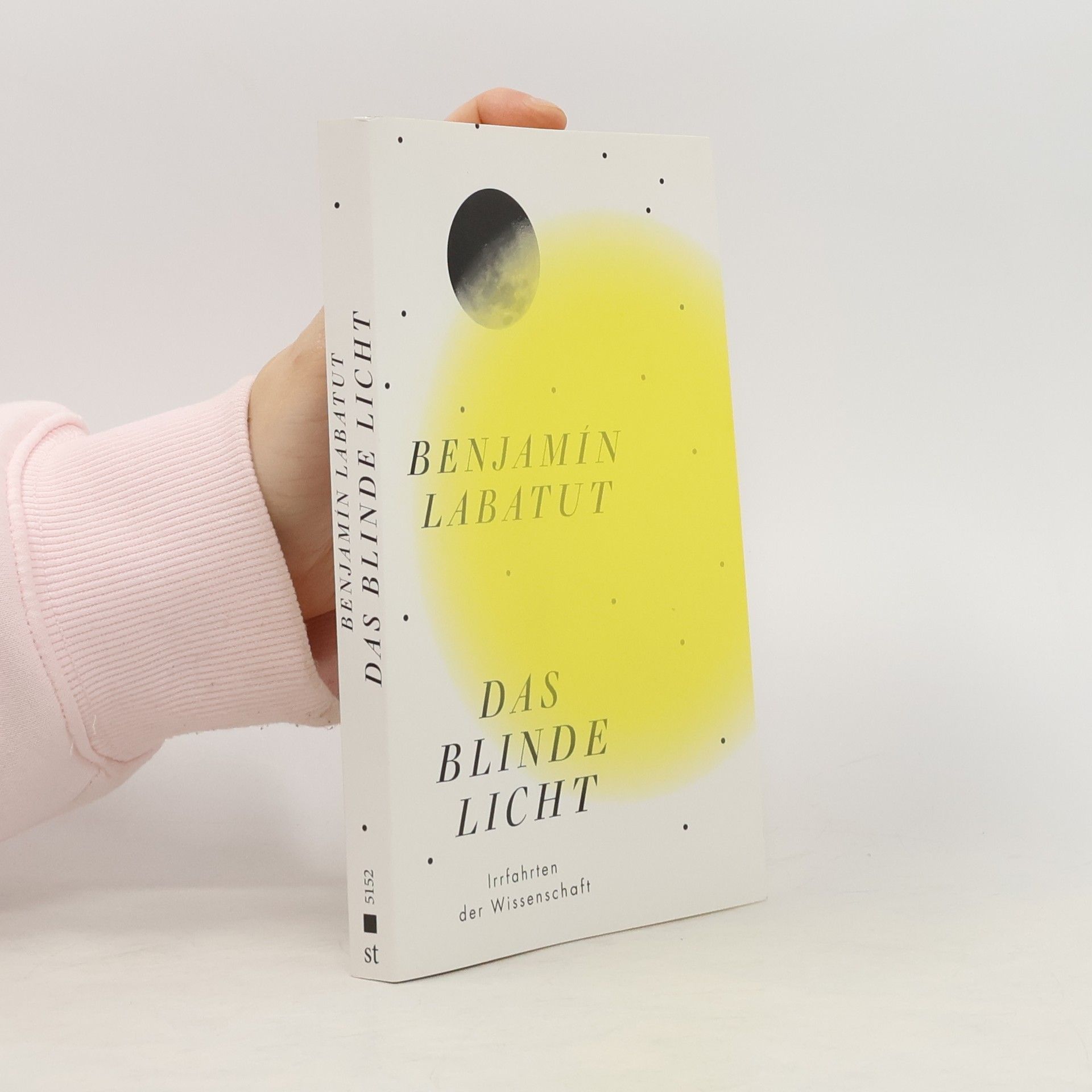 Benjamín Labatut Das blinde Licht