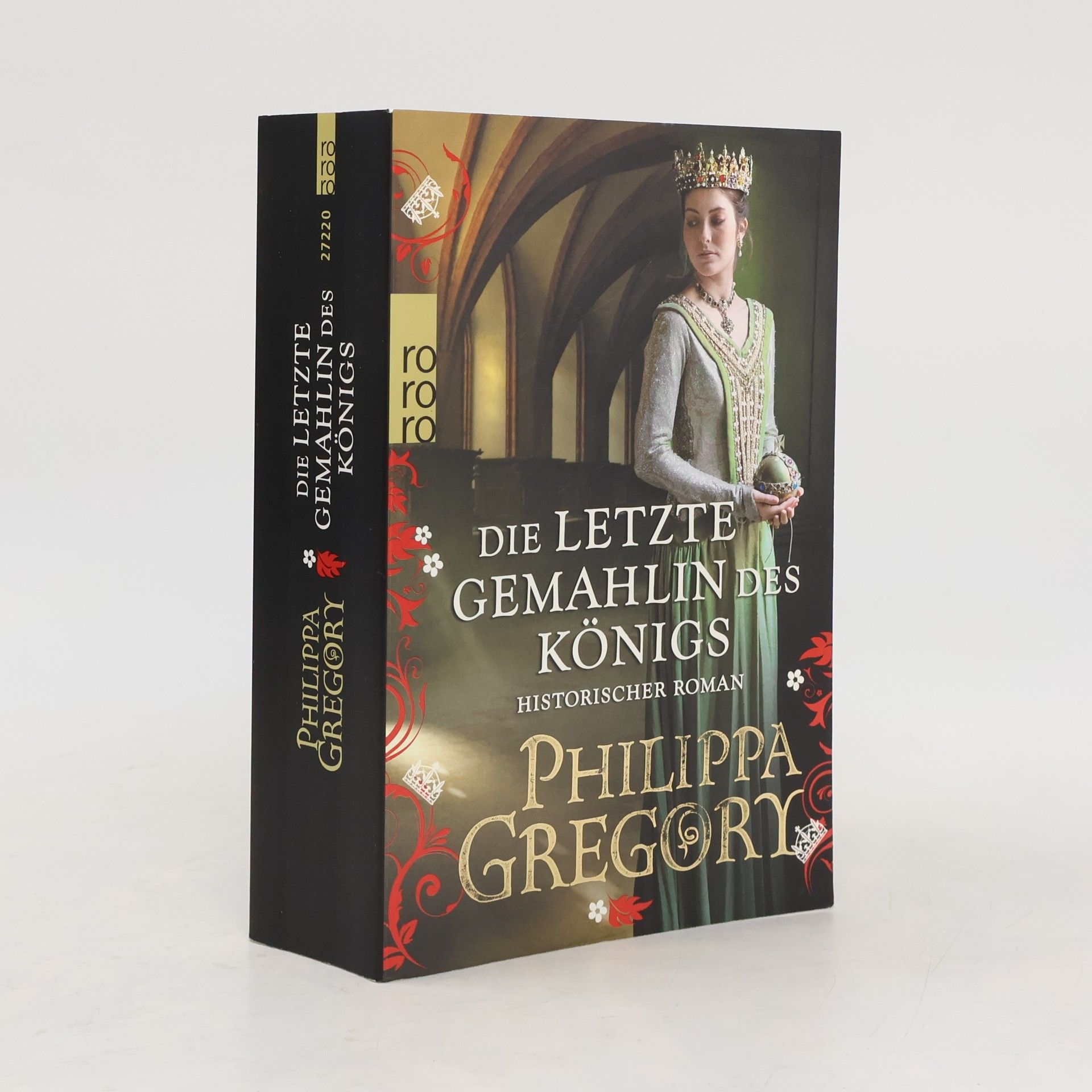 Philippa Gregory Die letzte Gemahlin des Königs