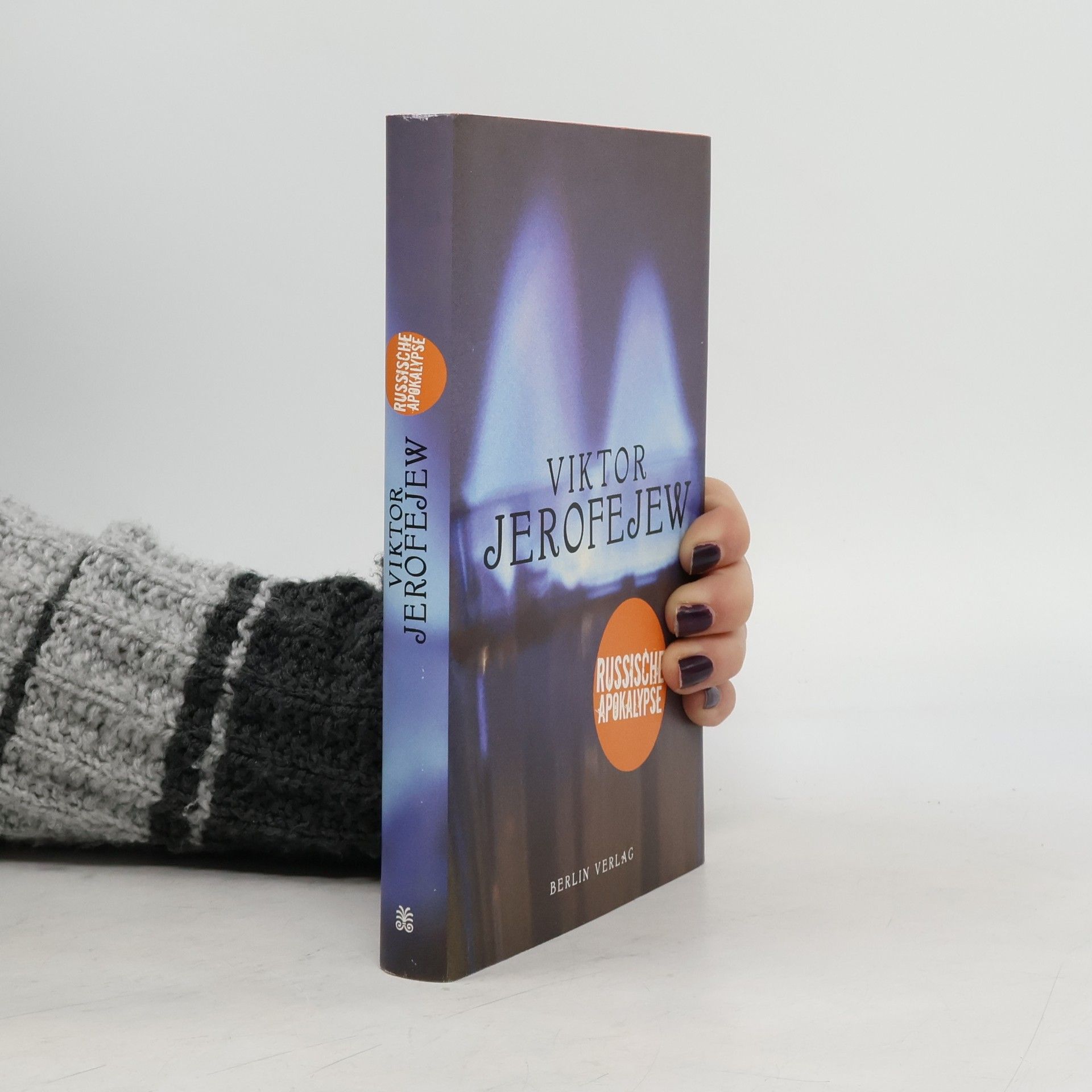Viktor Vladimirovič Jerofejev Russische Apokalypse