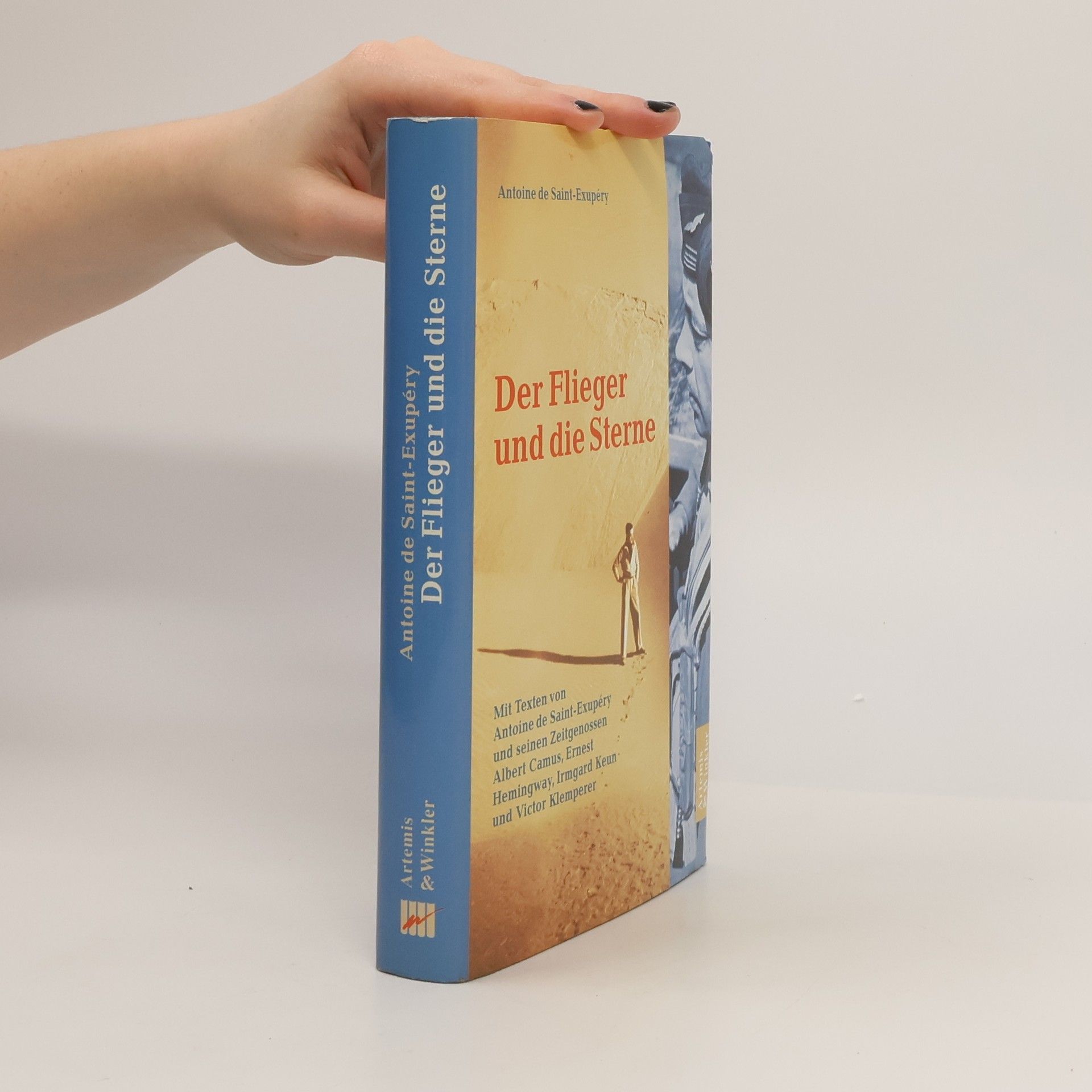 Antoine de Saint-Exupéry Der Flieger und die Sterne. Albert Camus, Ernest Hemingway, Irmgard Keun u. Victor Klemperer