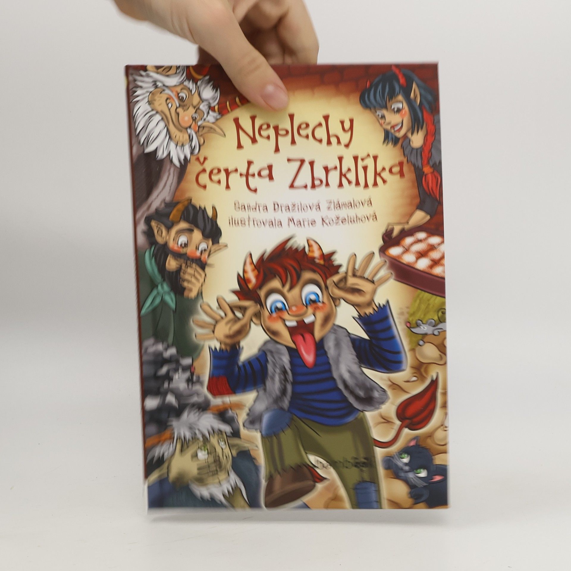 Sandra Dražilová Zlámalová Neplechy čerta Zbrklíka
