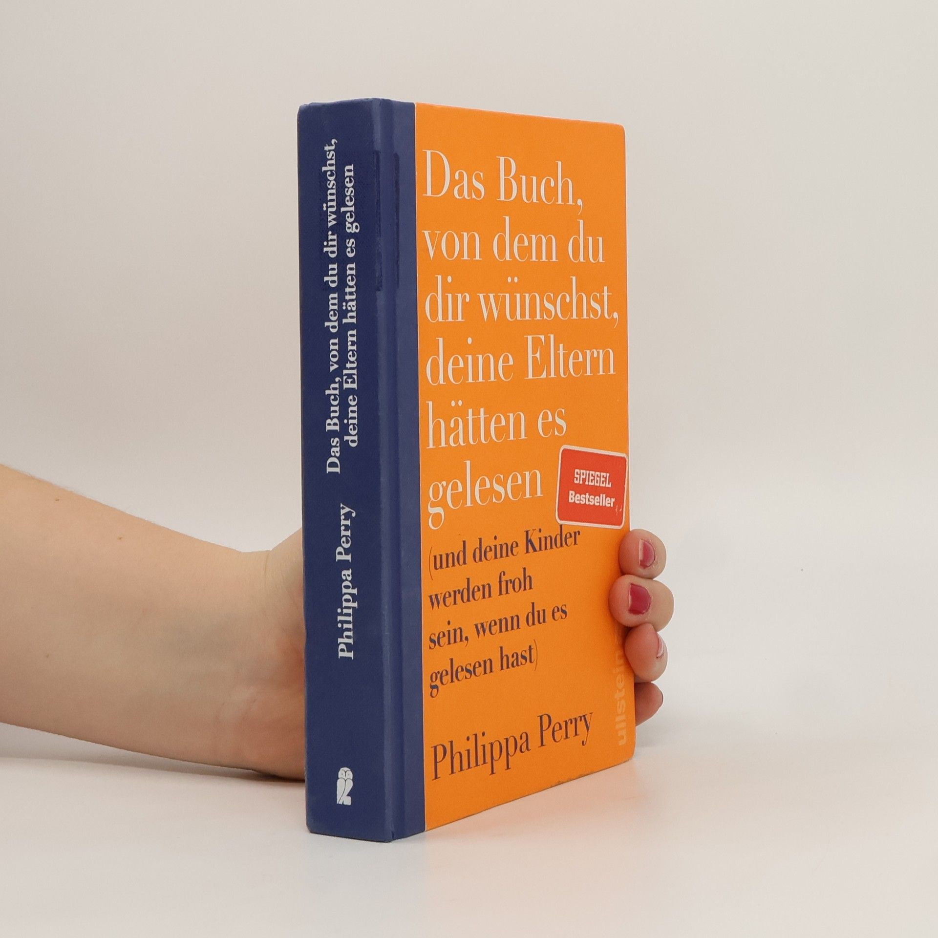 Philippa Perry Das Buch, von dem du dir wünschst, deine Eltern hätten es gelesen