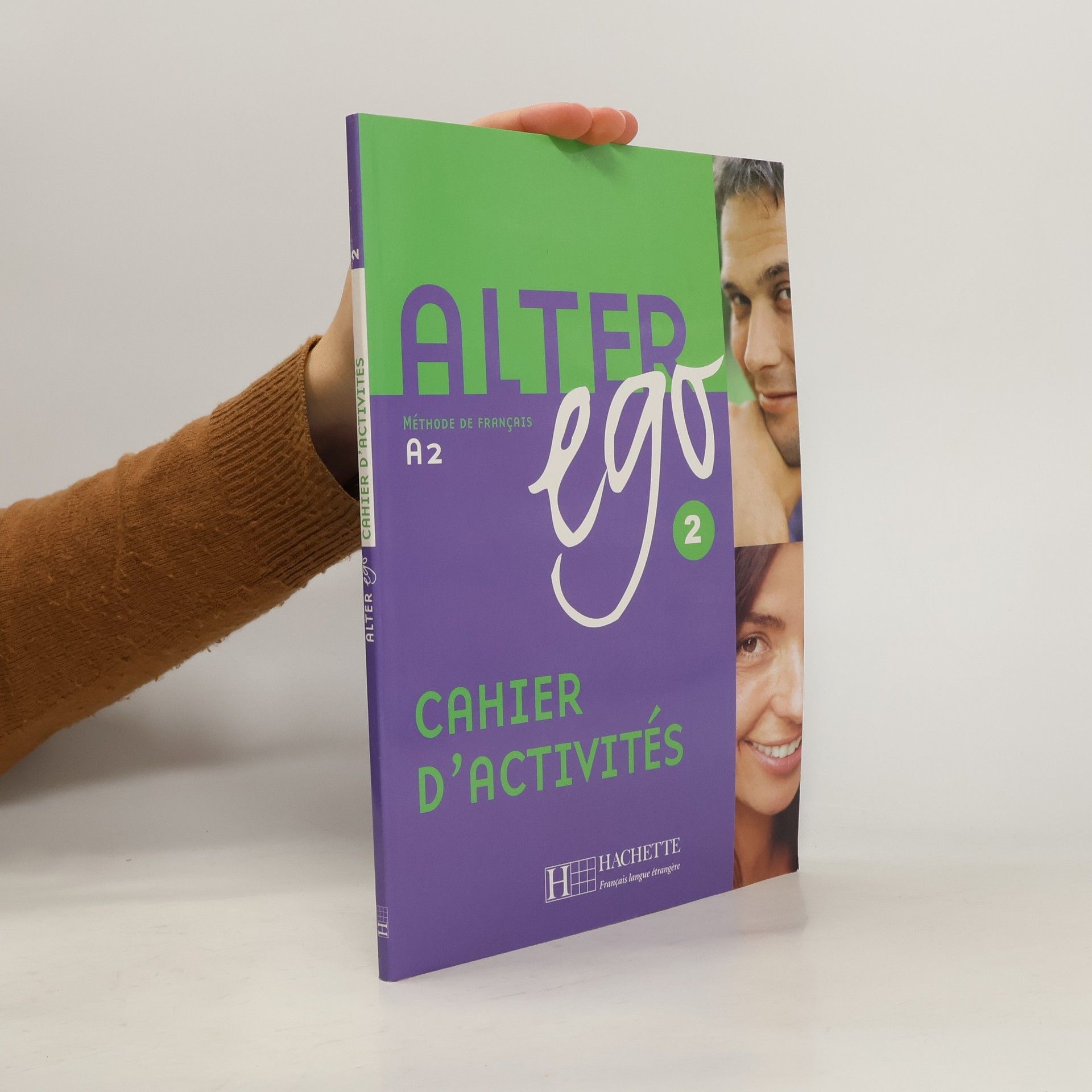 Alter ego: Méthode de français. 2, [Cahier d'activités]