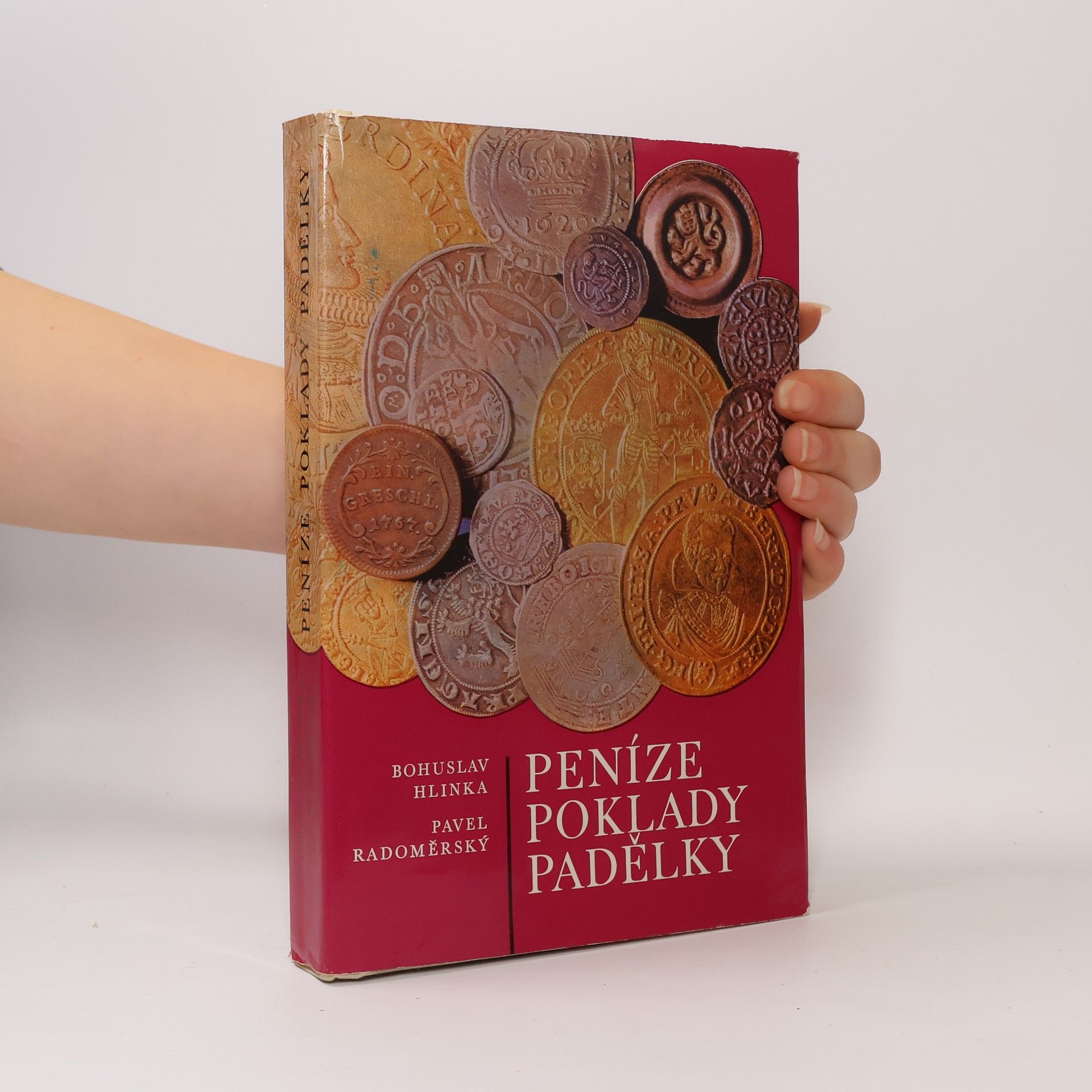 Bohuslav Hlinka Peníze, poklady, padělky