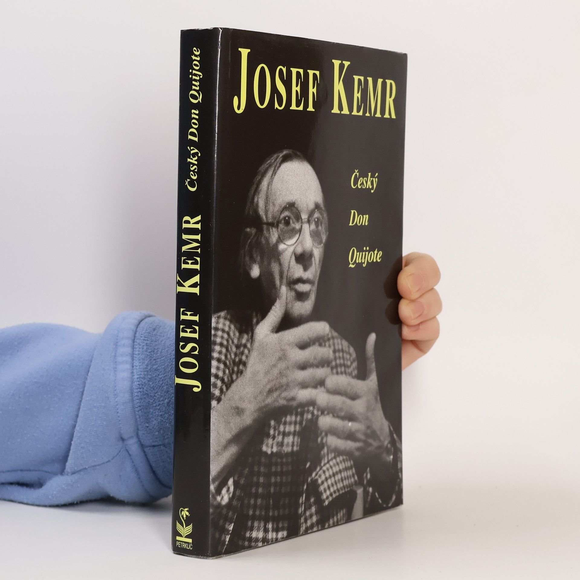 Milan Cais ml. Josef Kemr : český Don Quijote