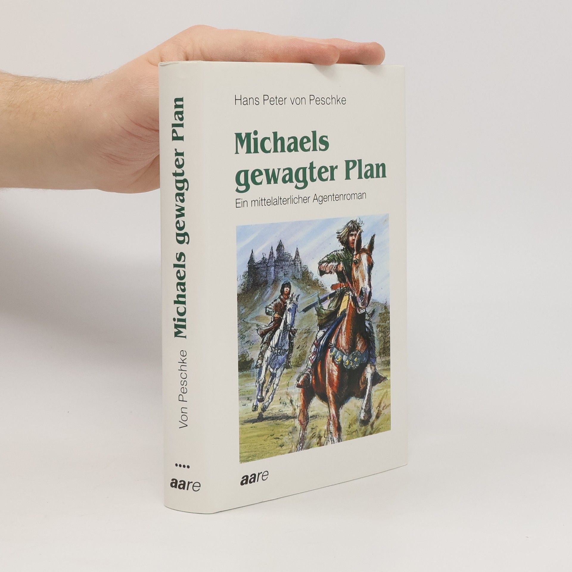 Hans-Peter von Peschke Michaels gewagter Plan