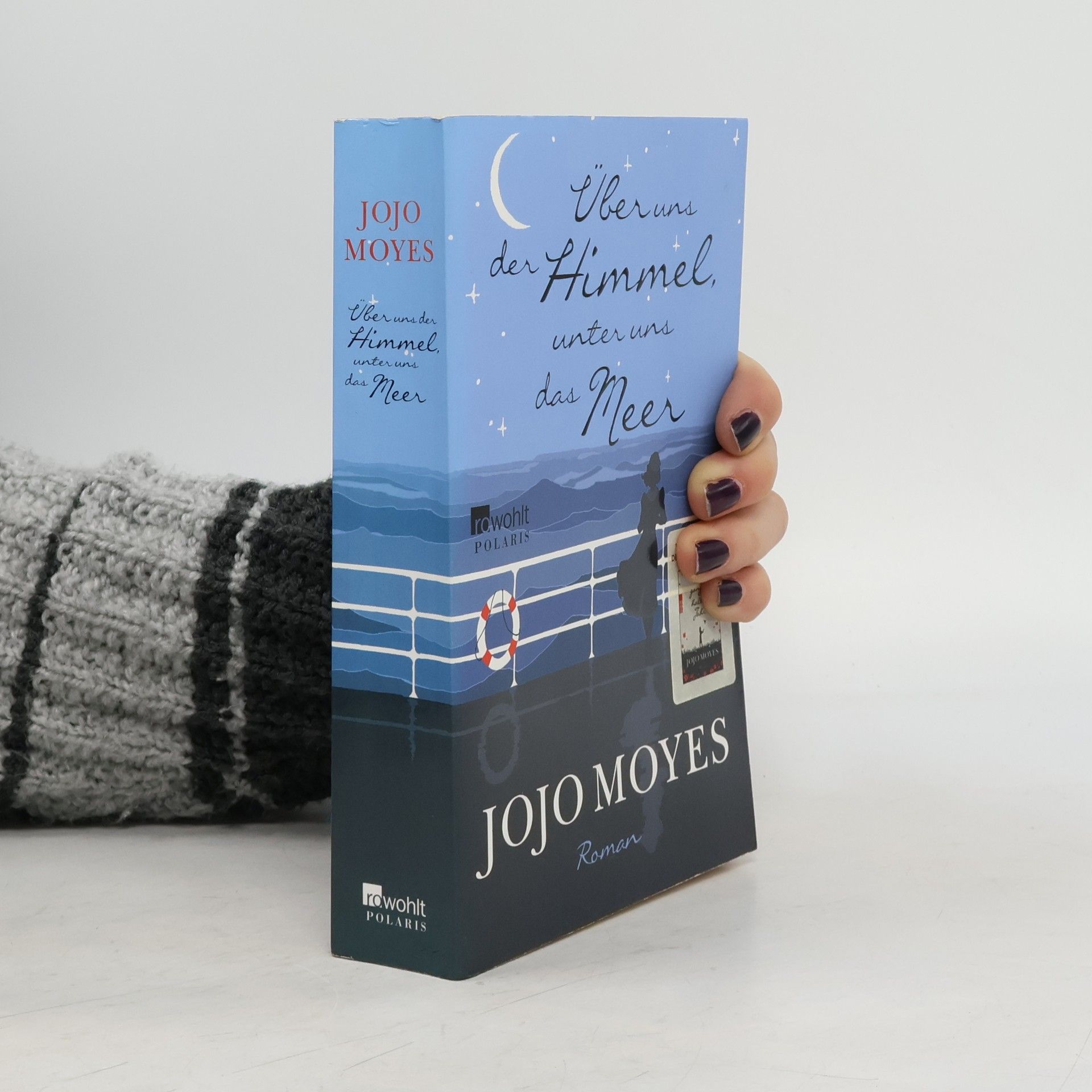 Jojo Moyes Über uns der Himmel, unter uns das Meer