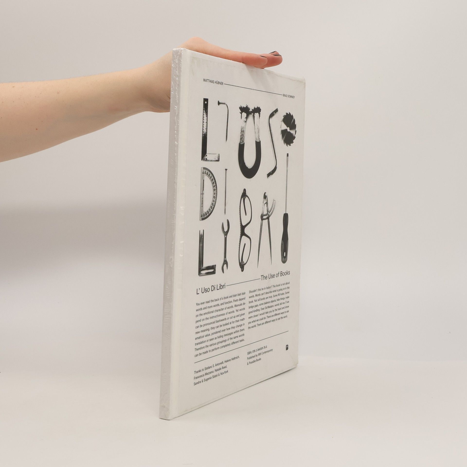 L' uso di libri. The Use Of Books