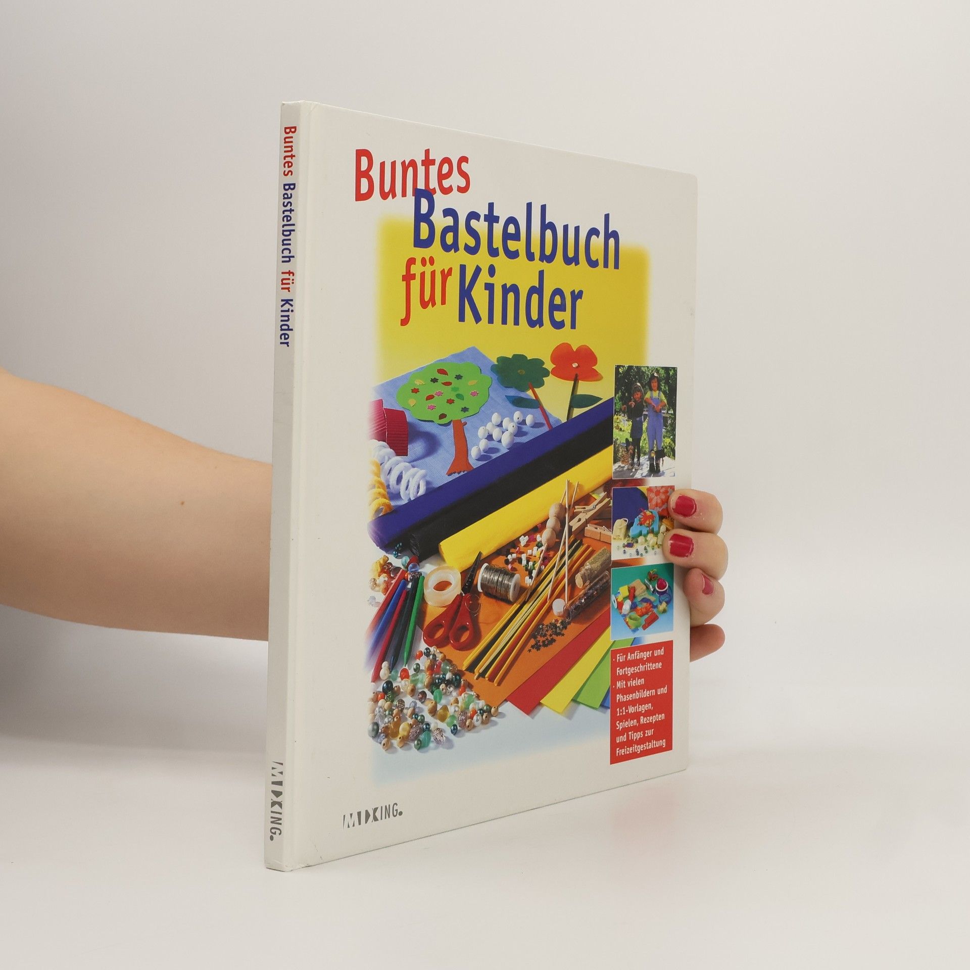 Autorenkollektiv Buntes Bastelbuch für Kinder
