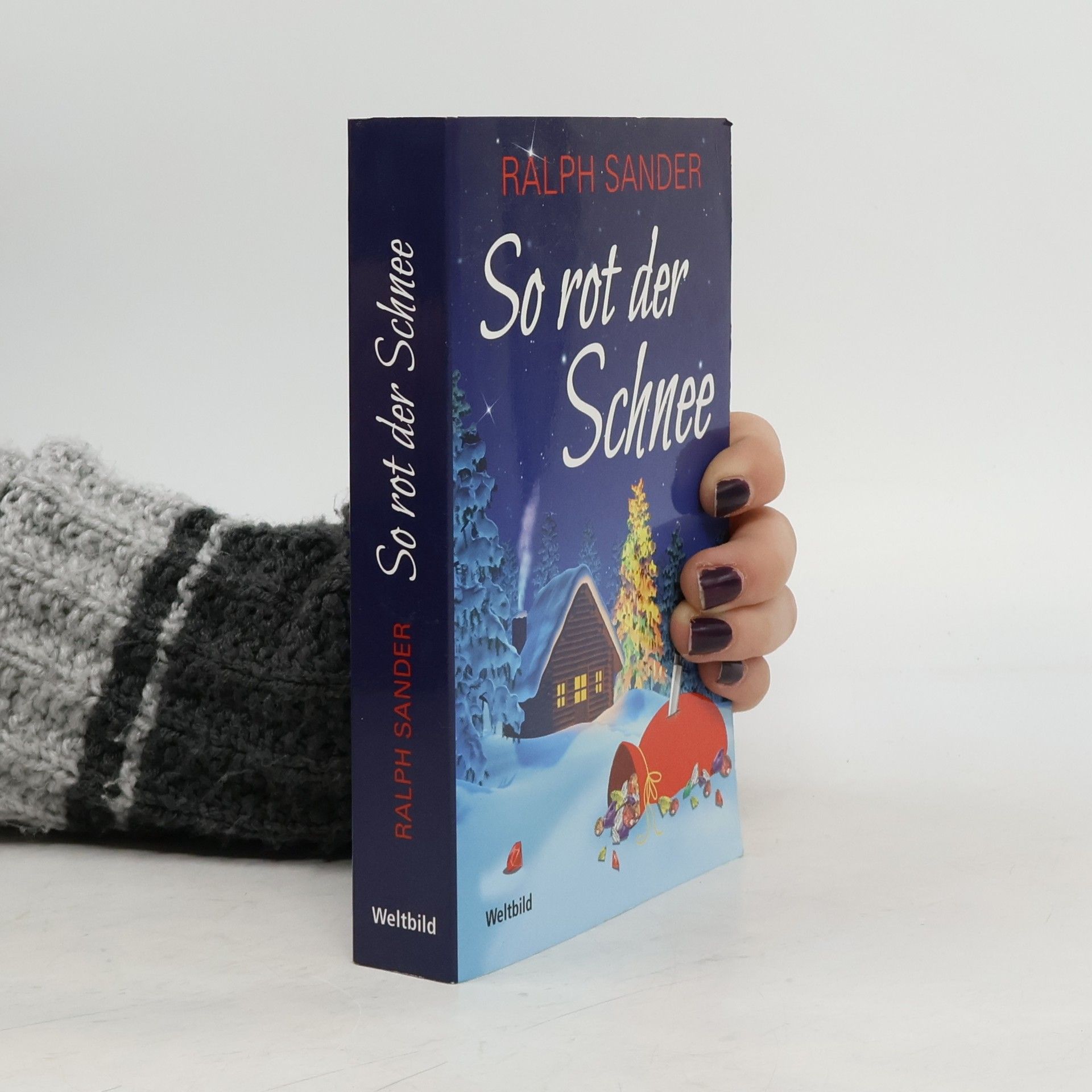 Ralph Sander So rot der Schnee