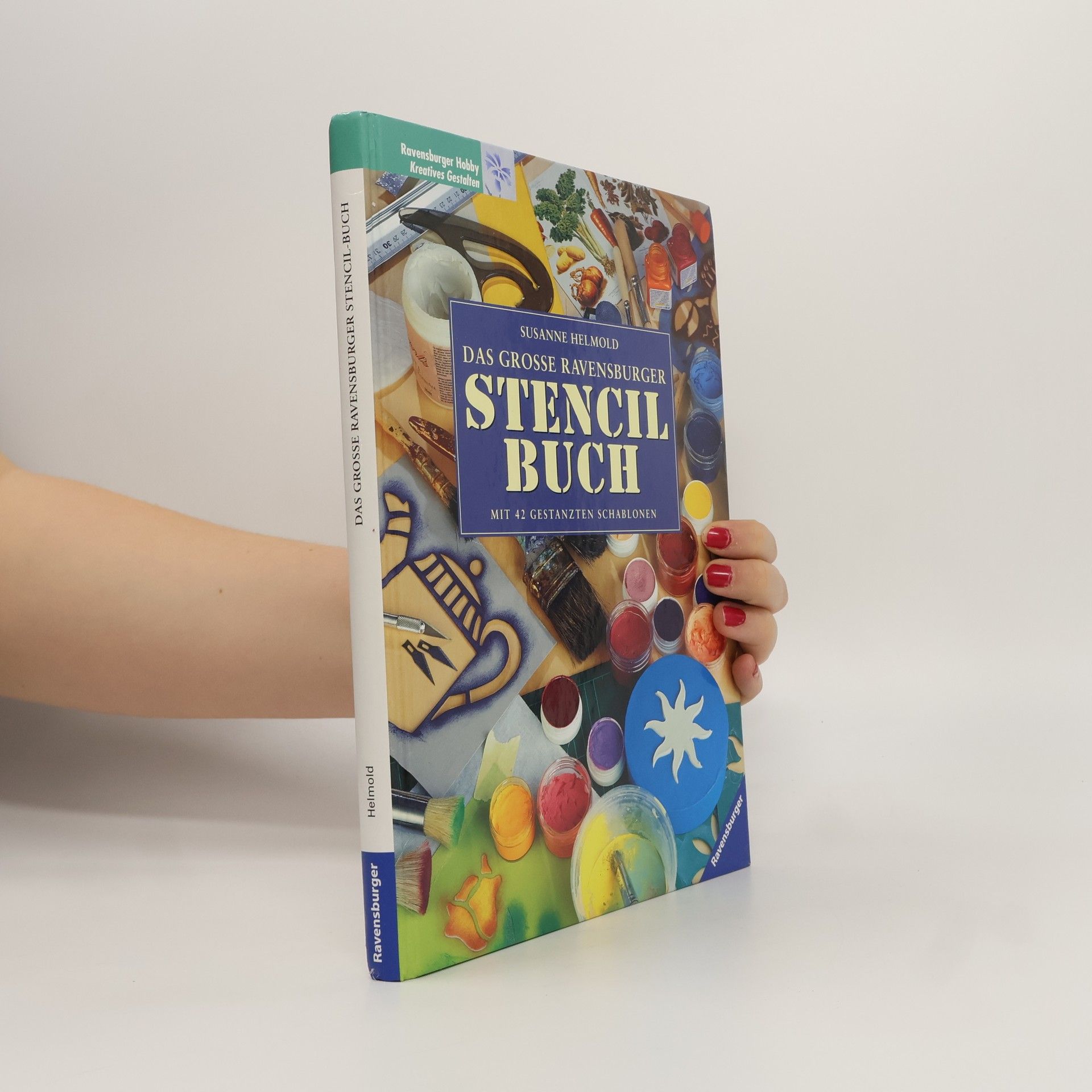 Susanne Helmold Das große Ravensburger Stencil-Buch