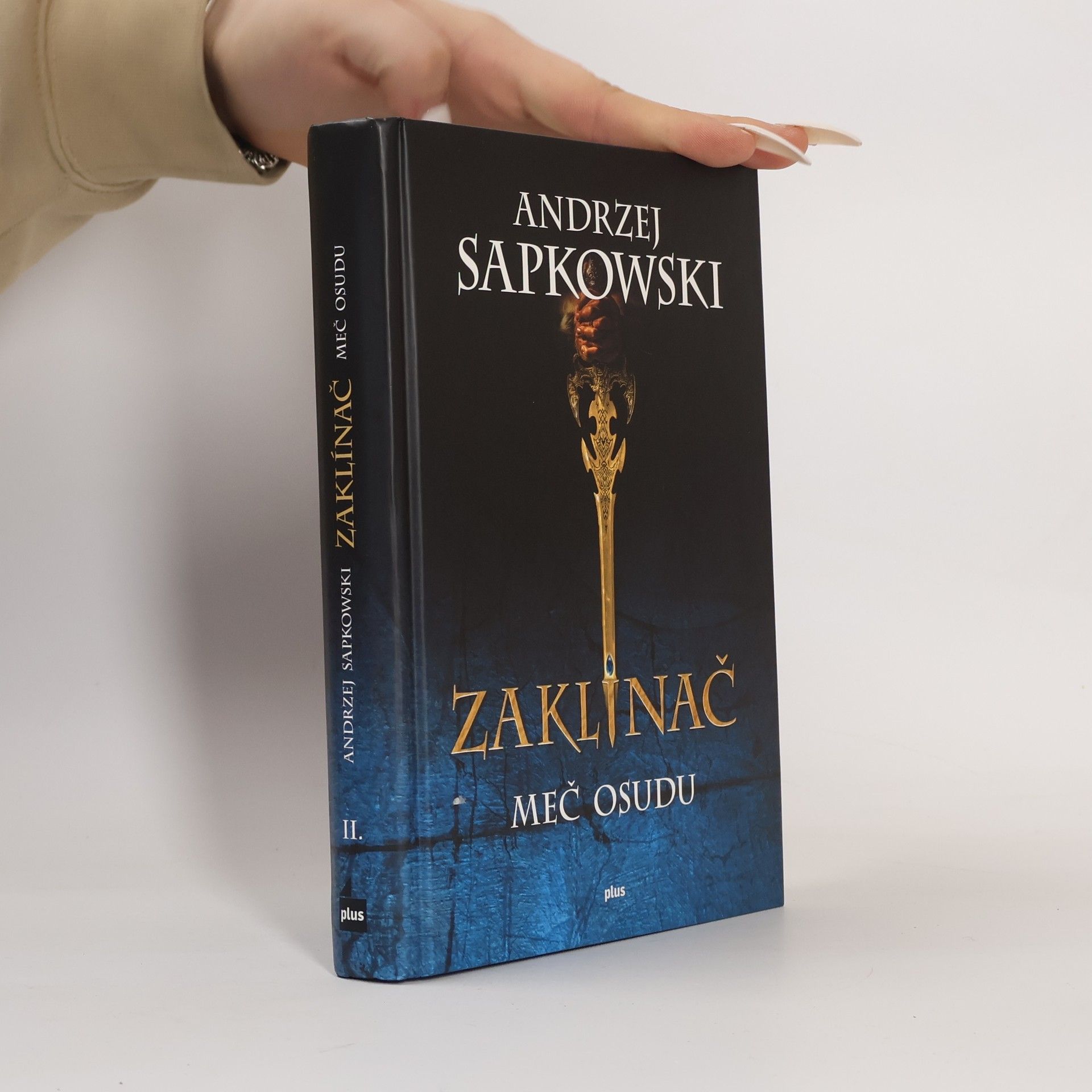 Andrzej Sapkowski Zaklínač II. Meč osudu