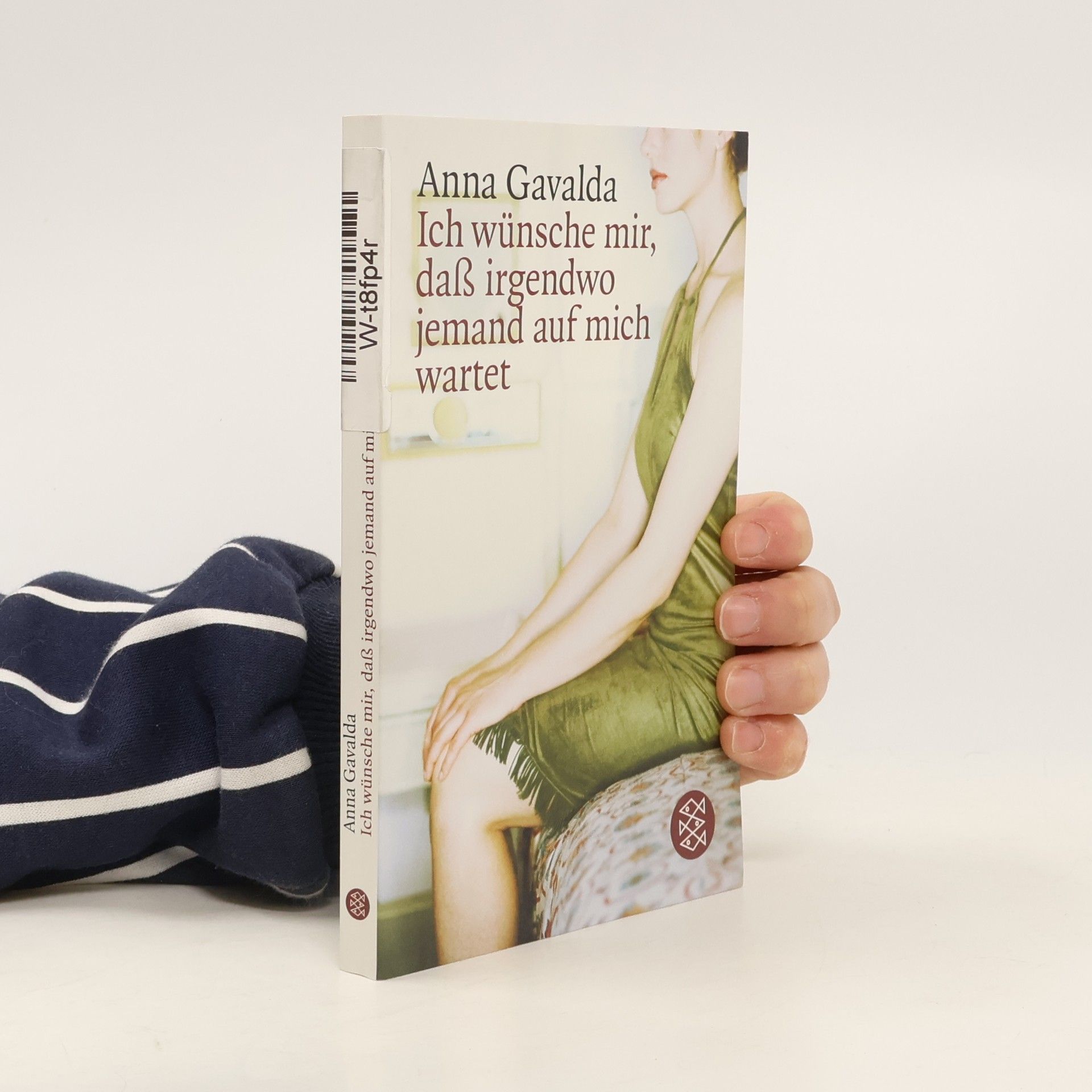 Anna Gavalda Ich wünsche mir, daß irgendwo jemand auf mich wartet