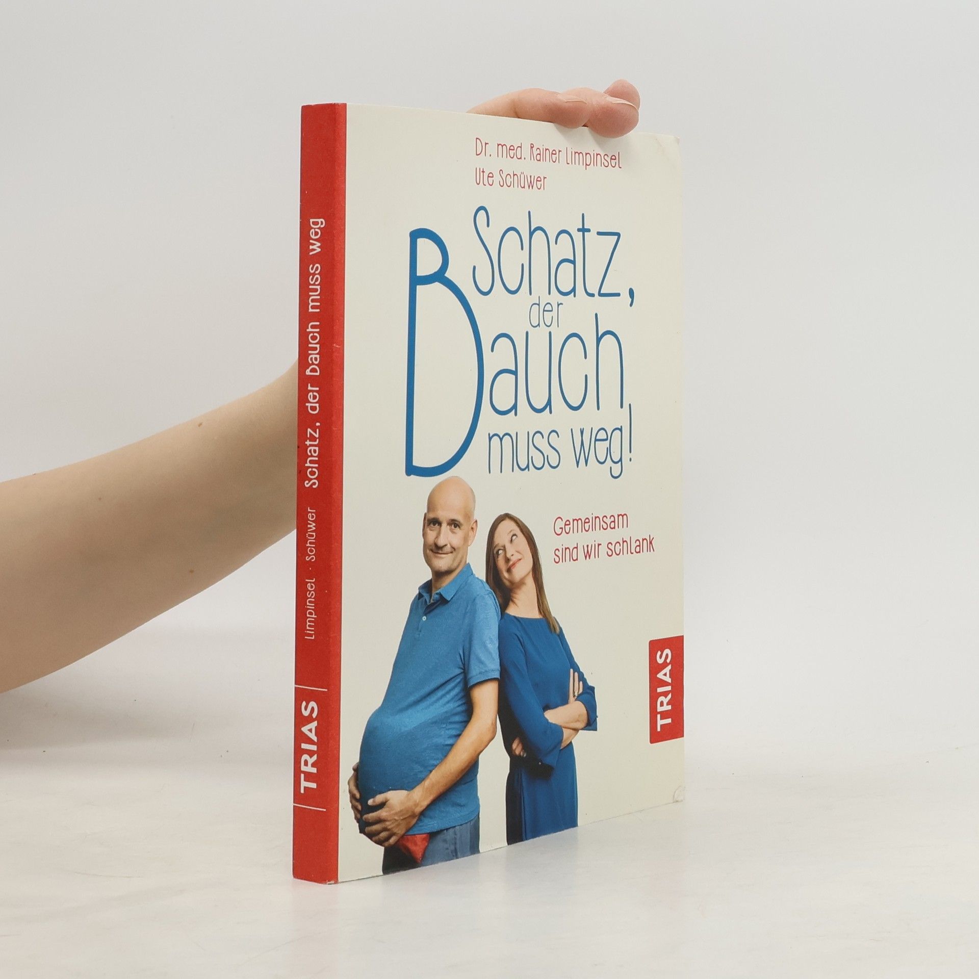 Schatz, der Bauch muss weg