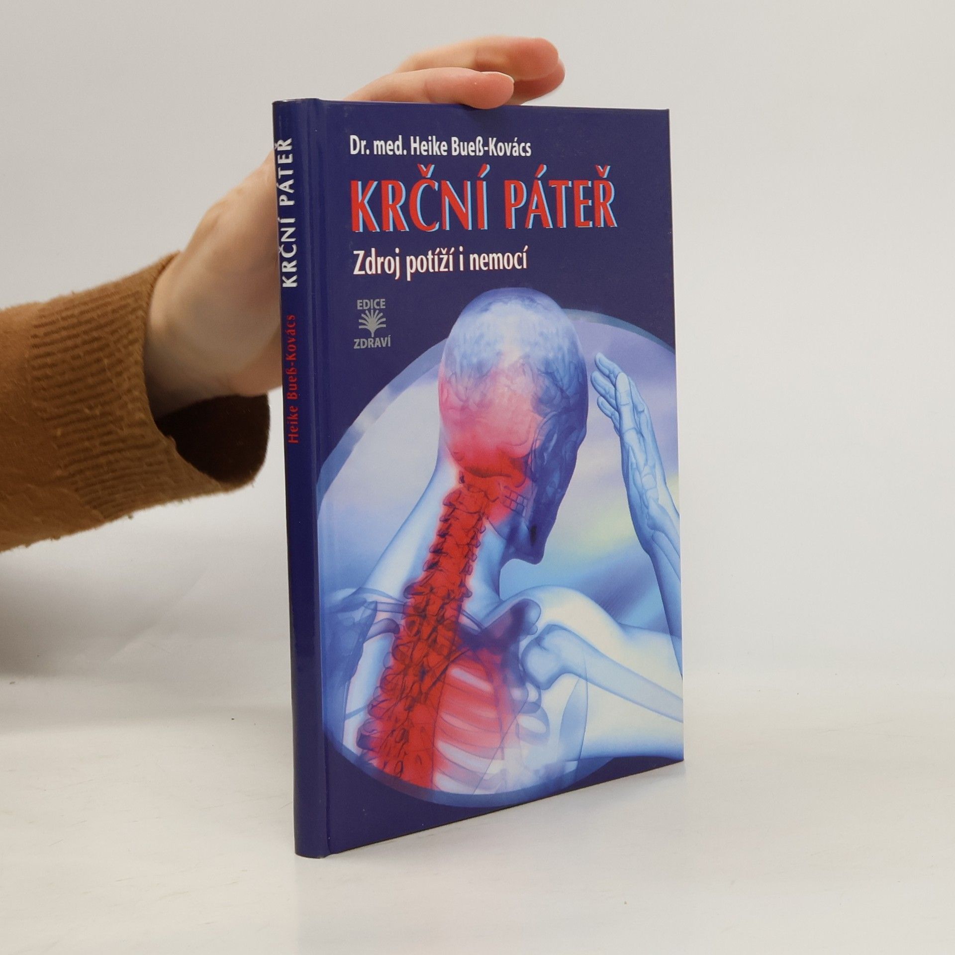 Heike Kovács Krční páteř - Zdroj potíží i nemocí