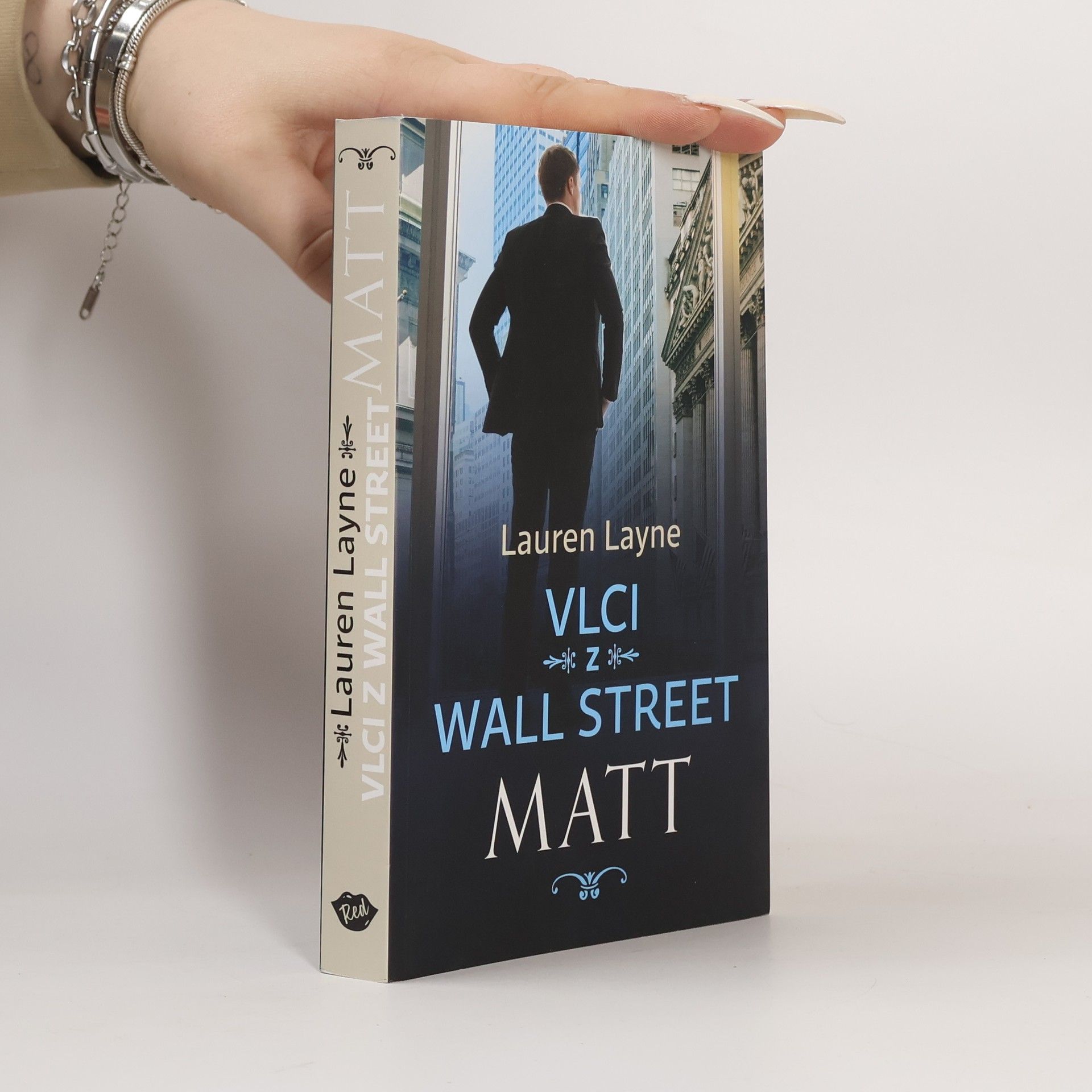 Lauren Layne Vlci z Wall Street. Matt