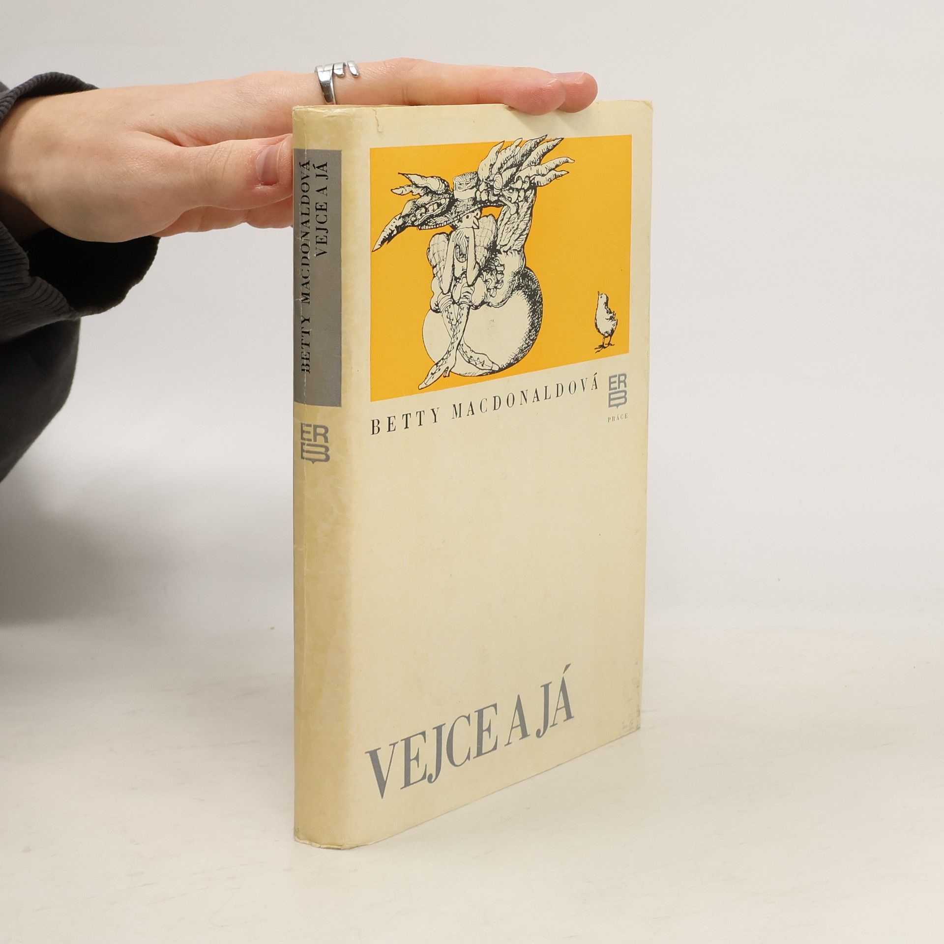 Betty MacDonald Vejce a já
