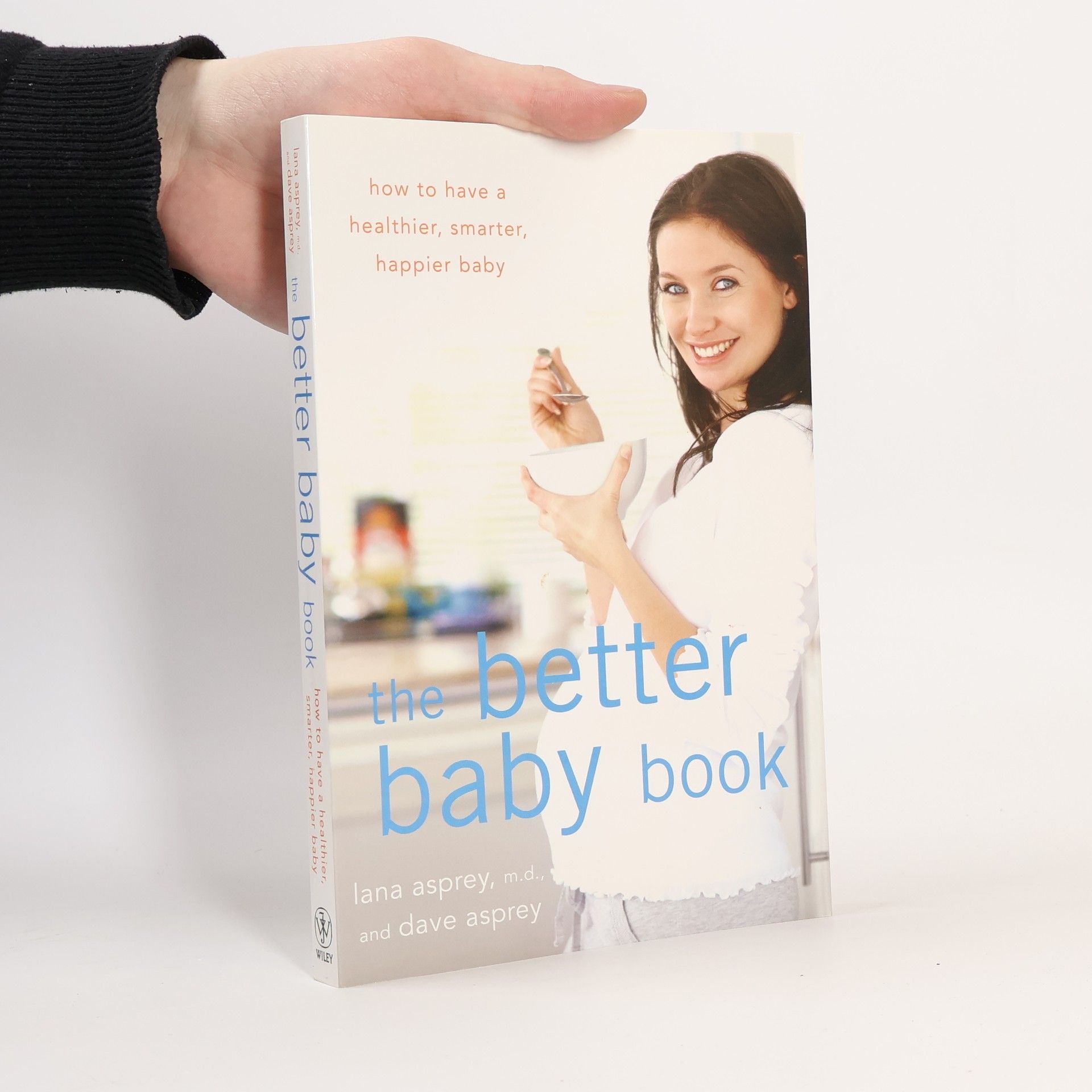Auteurscollectief The Better Baby Book How To Have A Healthier Smarter Happier Baby