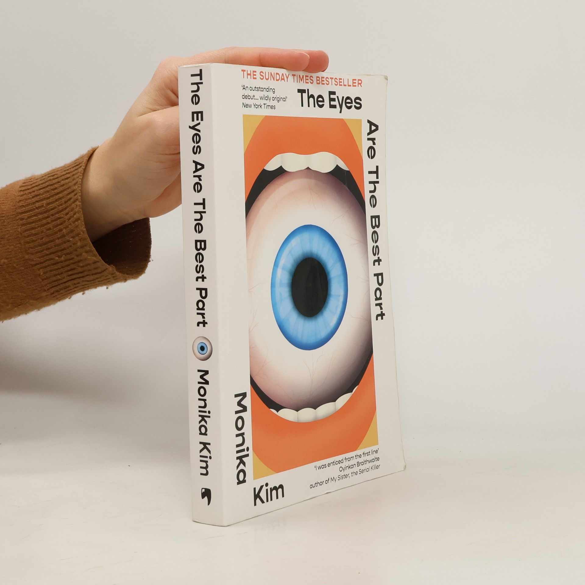 Kim Monika The Eyes Are The Best Part: A Novel