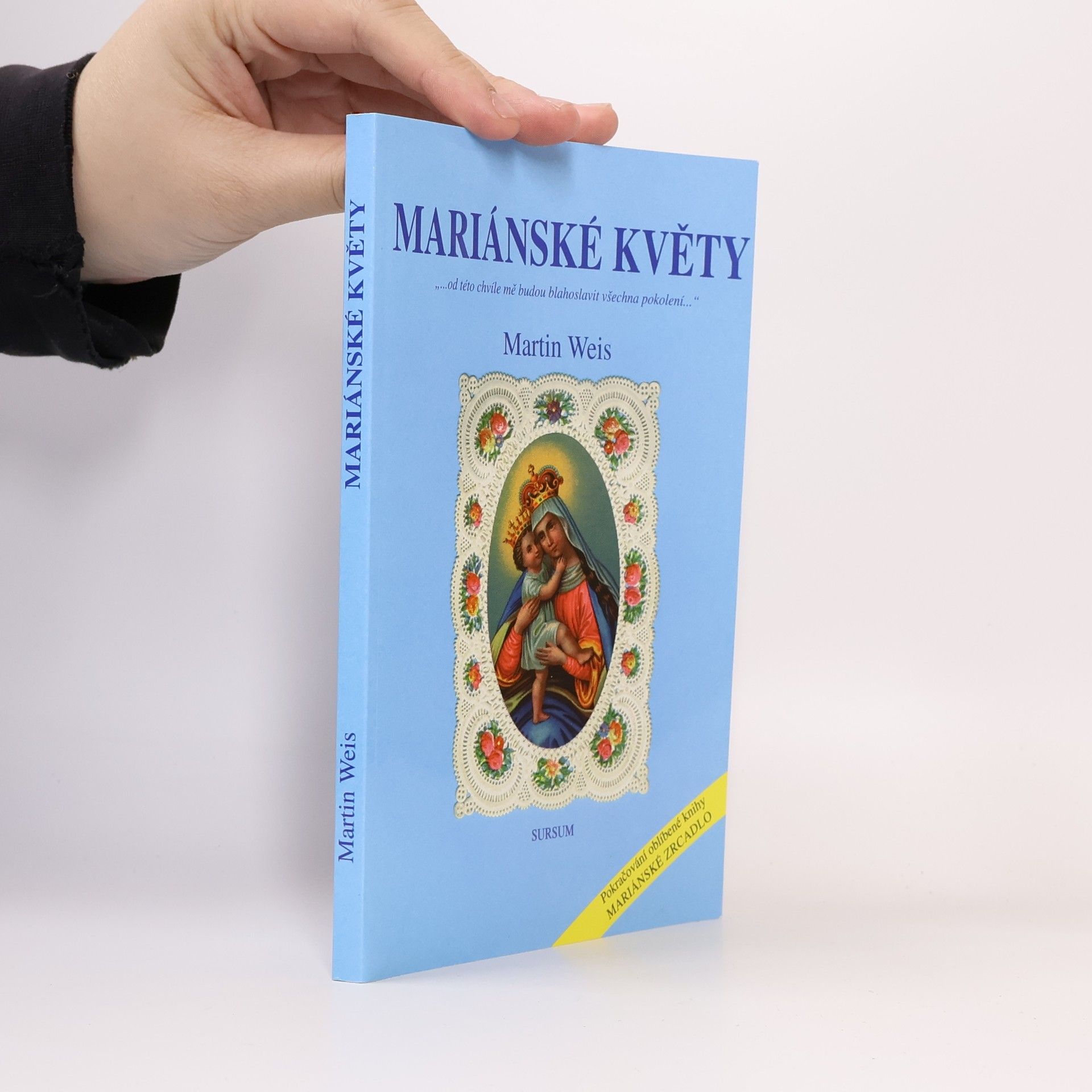 Martin Weis Mariánské květy