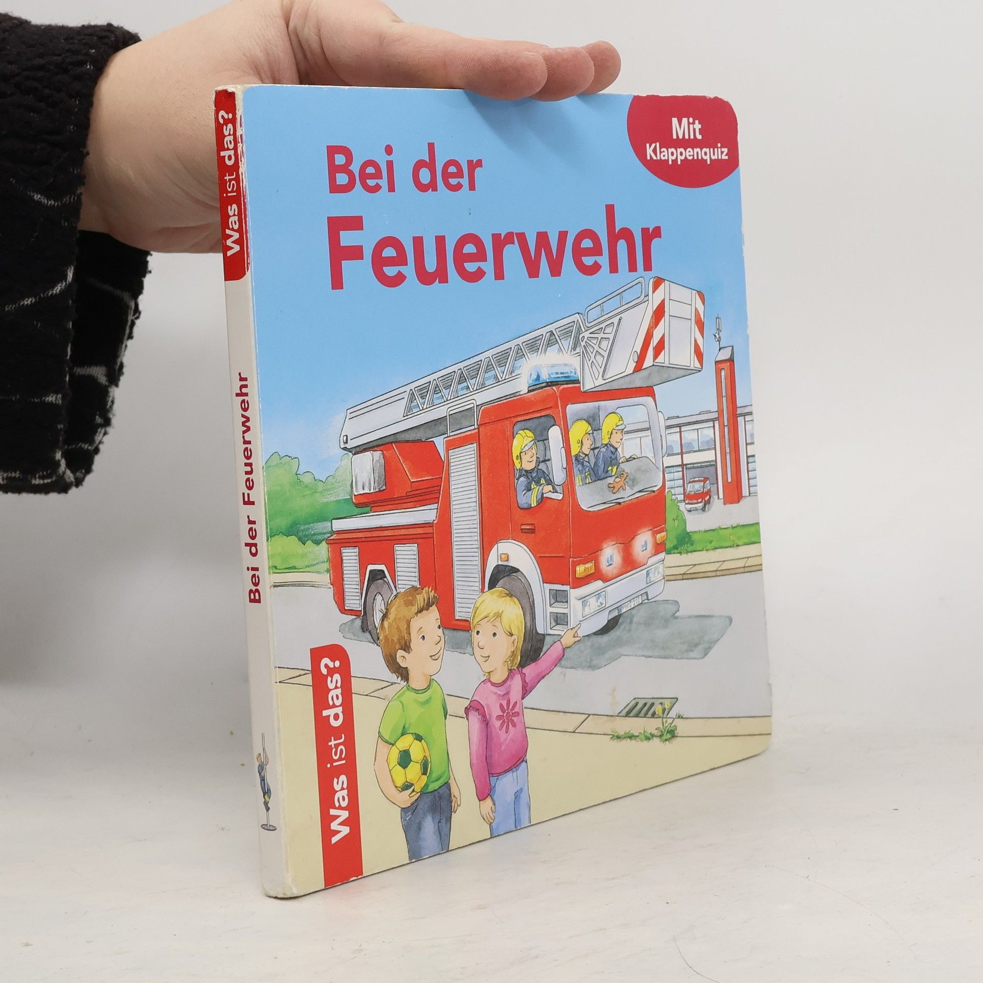Autorenkollektiv Bei der Feuerwehr