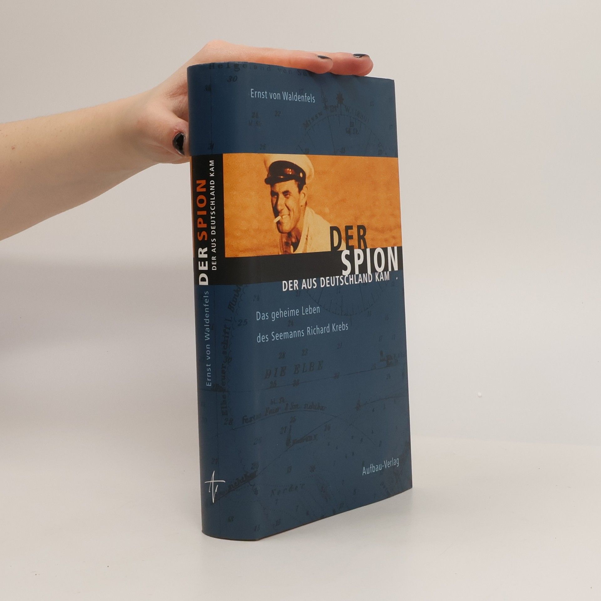Aufbau-Sachbuch: Der Spion, der aus Deutschland kam