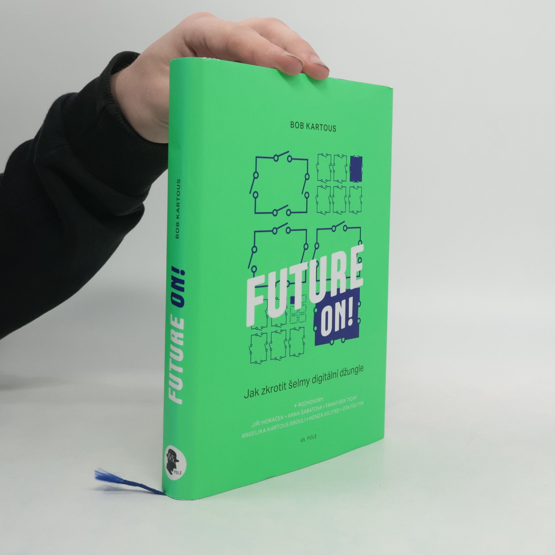 Future on! Jak zkrotit šelmy digitální džungle