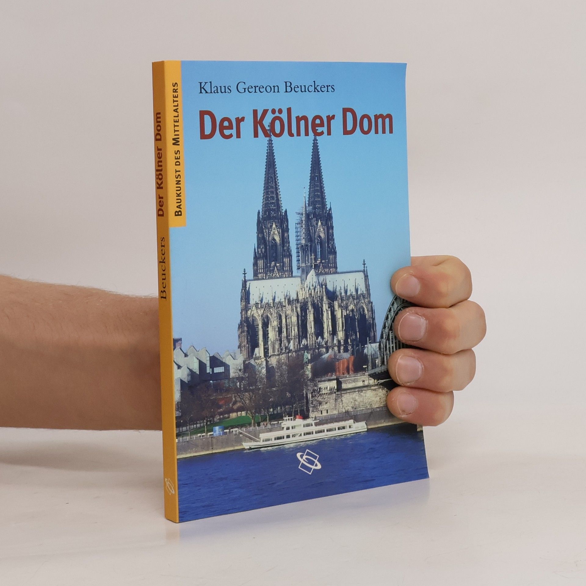 Klaus Gereon Beuckers Der Kölner Dom